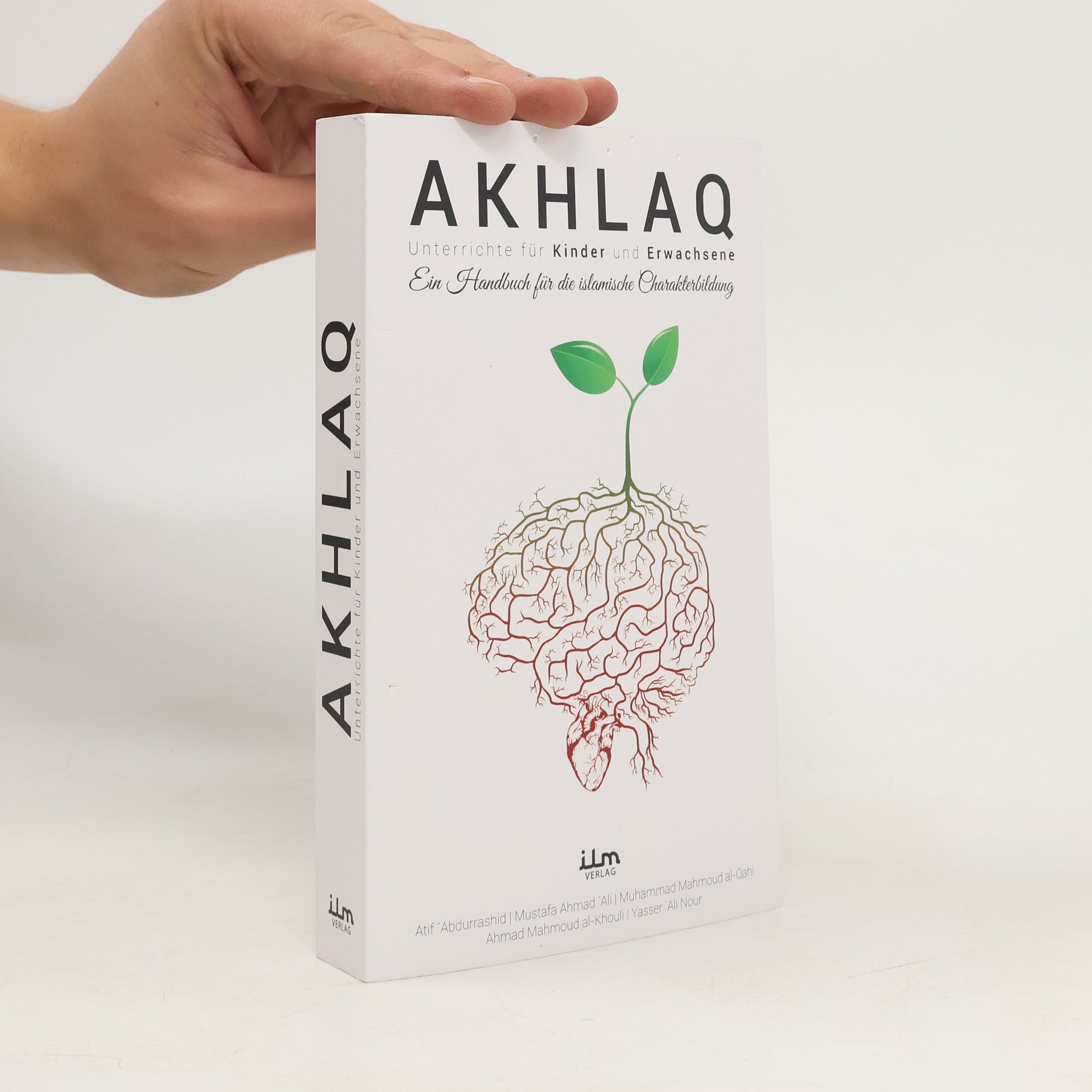 Various authors Akhlaq. Unterrichte für Kinder und Erwachsene