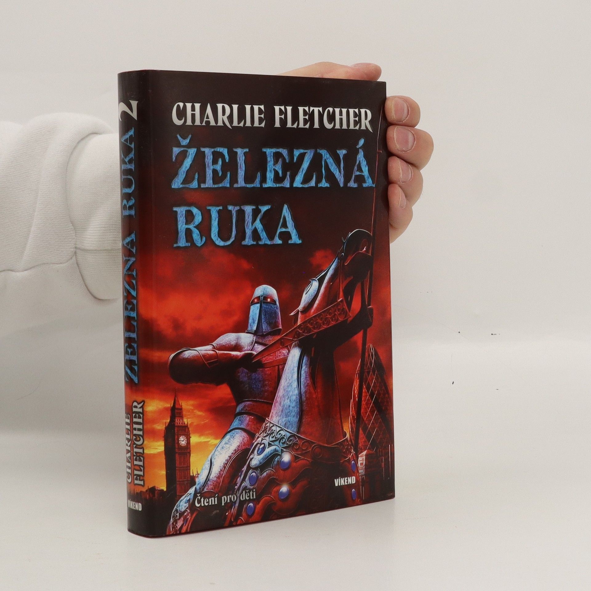 Charlie Fletcher Železná ruka