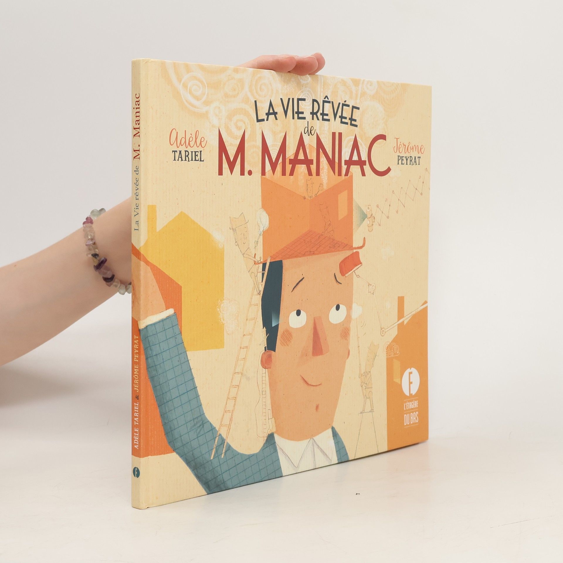 Adèle Tariel La vie rêvée de Mr Maniac