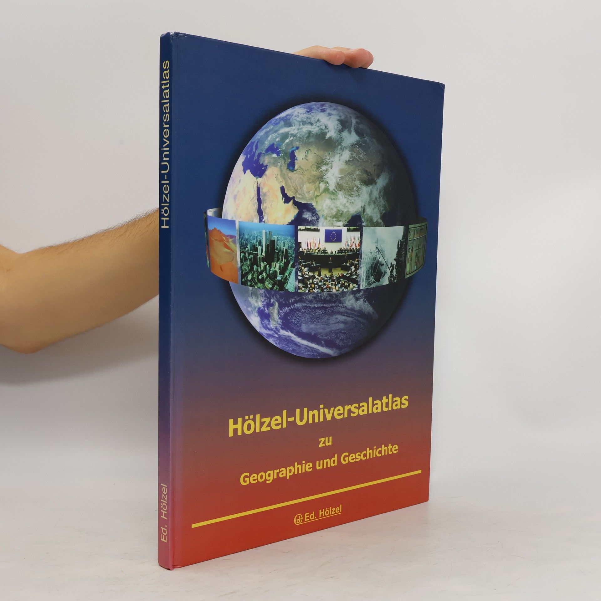Collective Hölzel-Universalatlas zu Geographie und Geschichte