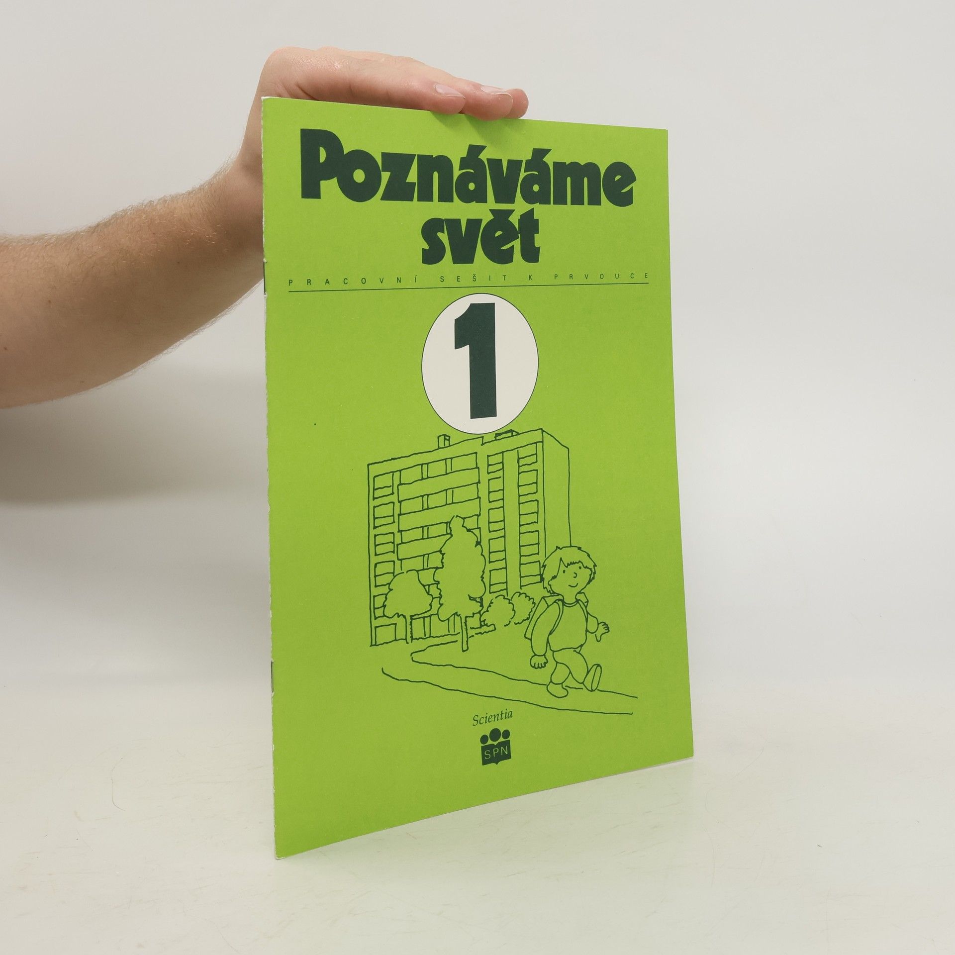 Jitka Machová Poznáváme svět. Pracovní sešit k prvouce 1
