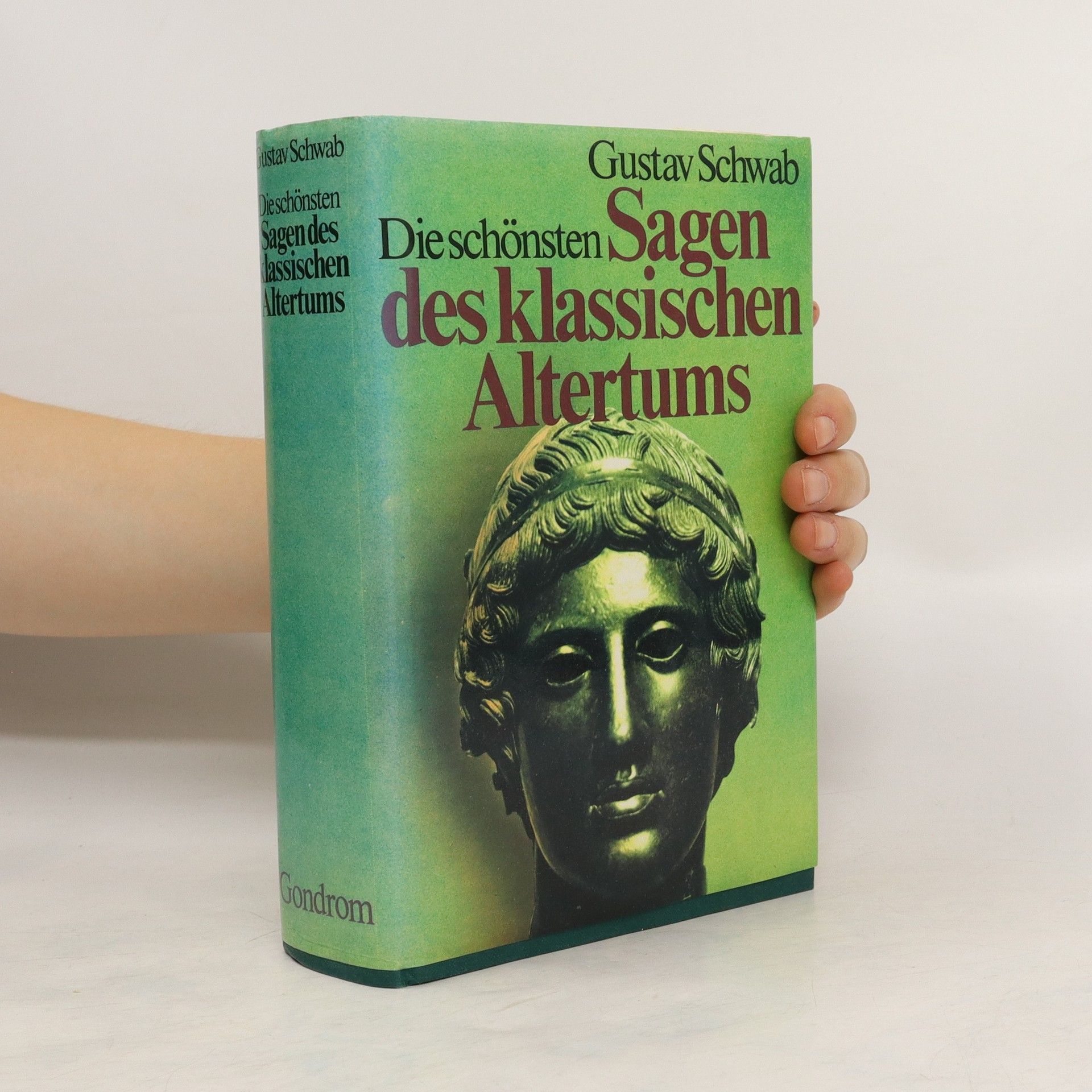Gustav Schwab Die schönsten Sagen des klassischen Altertums