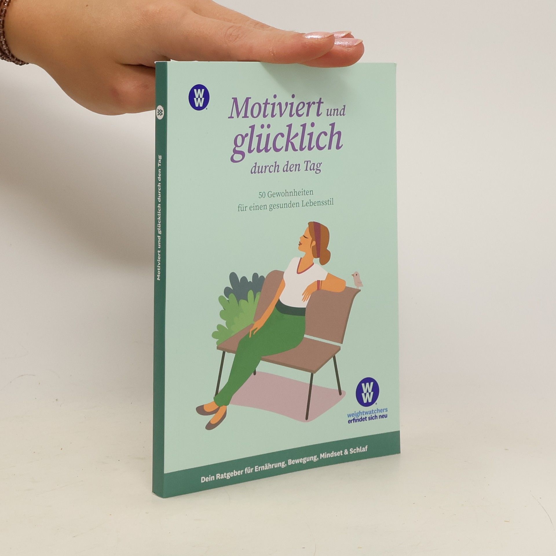 Various authors Motiviert und glücklich durch den Tag