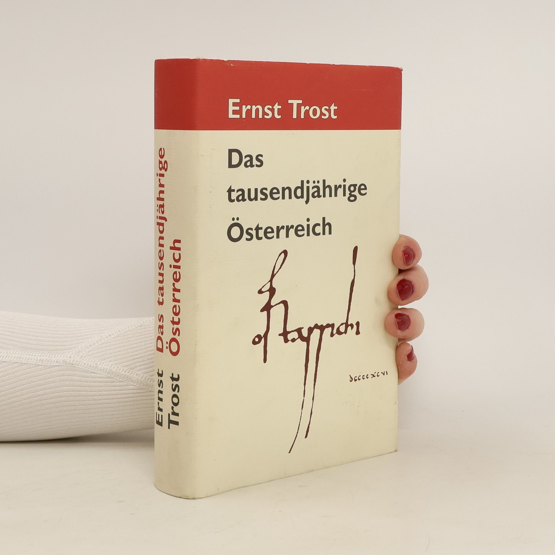Ernst Trost Das tausendjährige Österreich