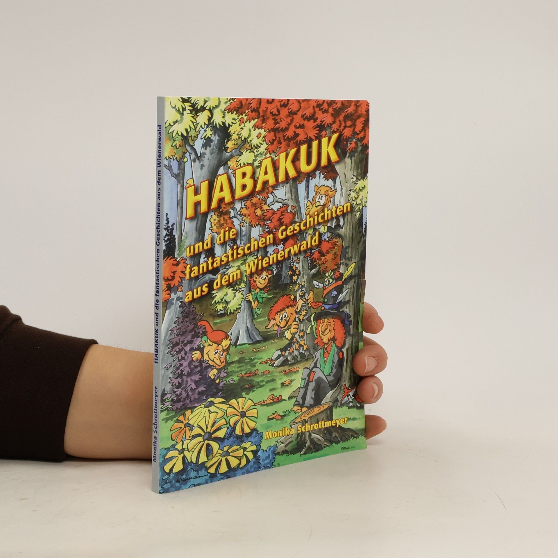 Habakuk und die fantastischen Geschichten aus dem Wienerwald