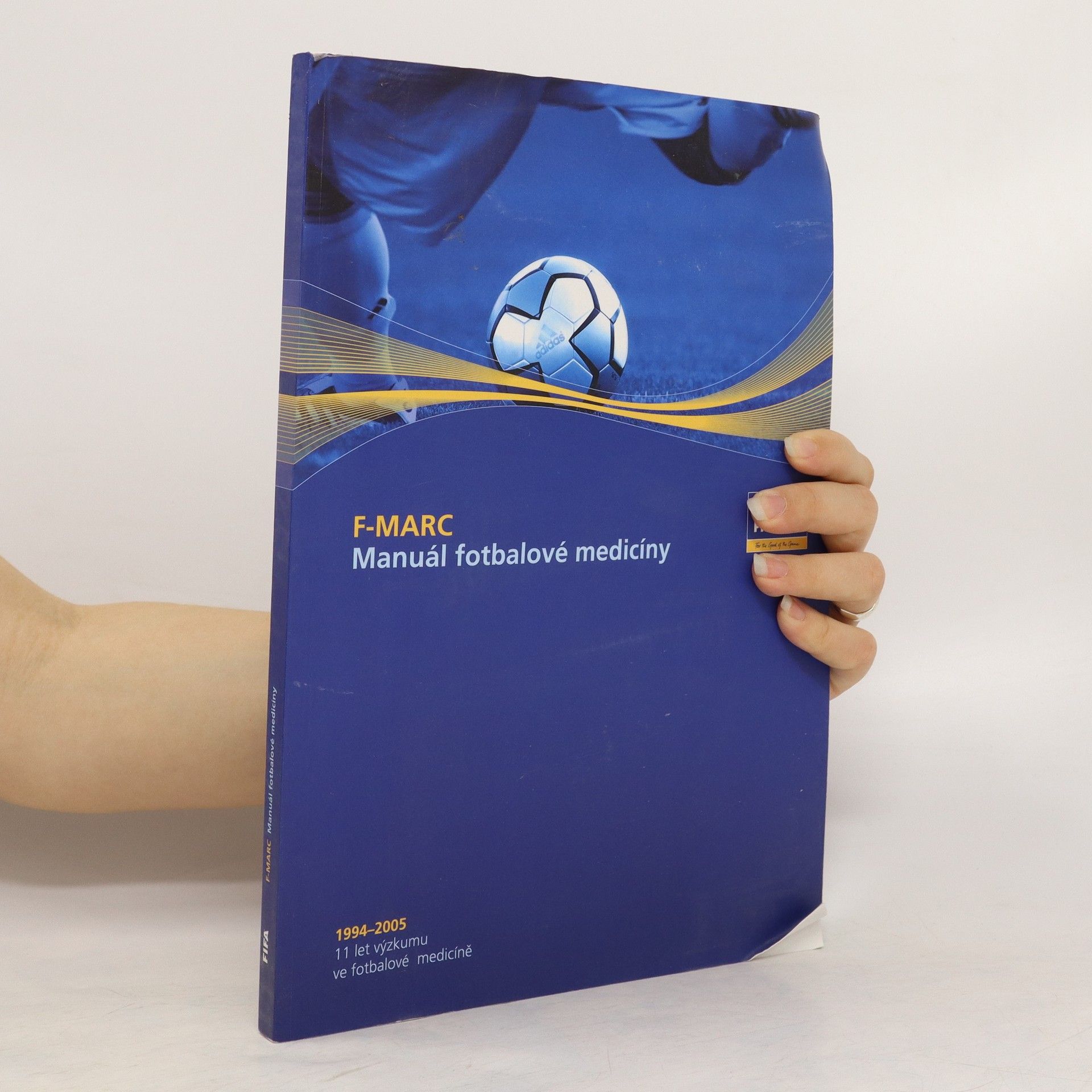 Collectif d'auteurs F-MARC, Manuál fotbalové medicíny