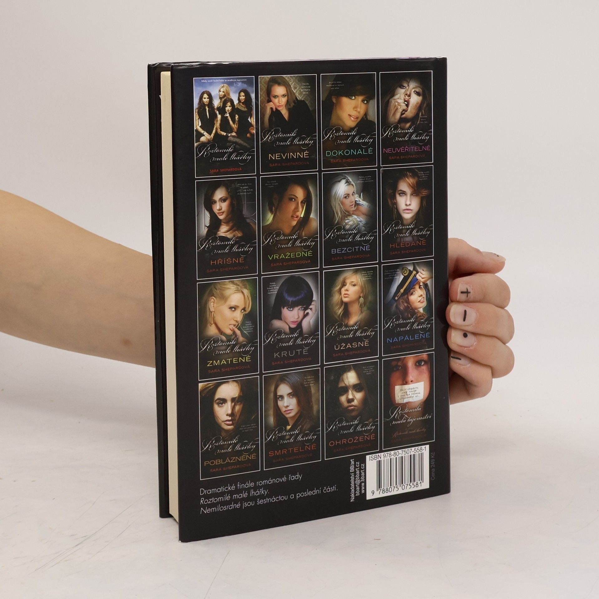 Sara Shepard Roztomilé malé lhářky. Nemilosrdné