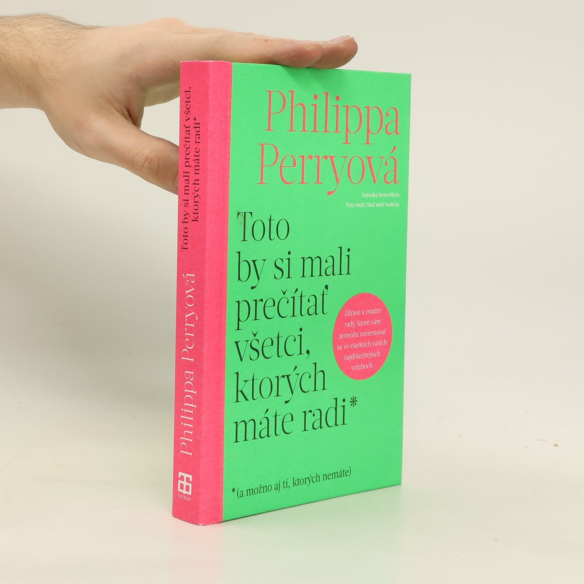 Philippa Perry Toto by si mali prečítať všetci, ktorých máte radi