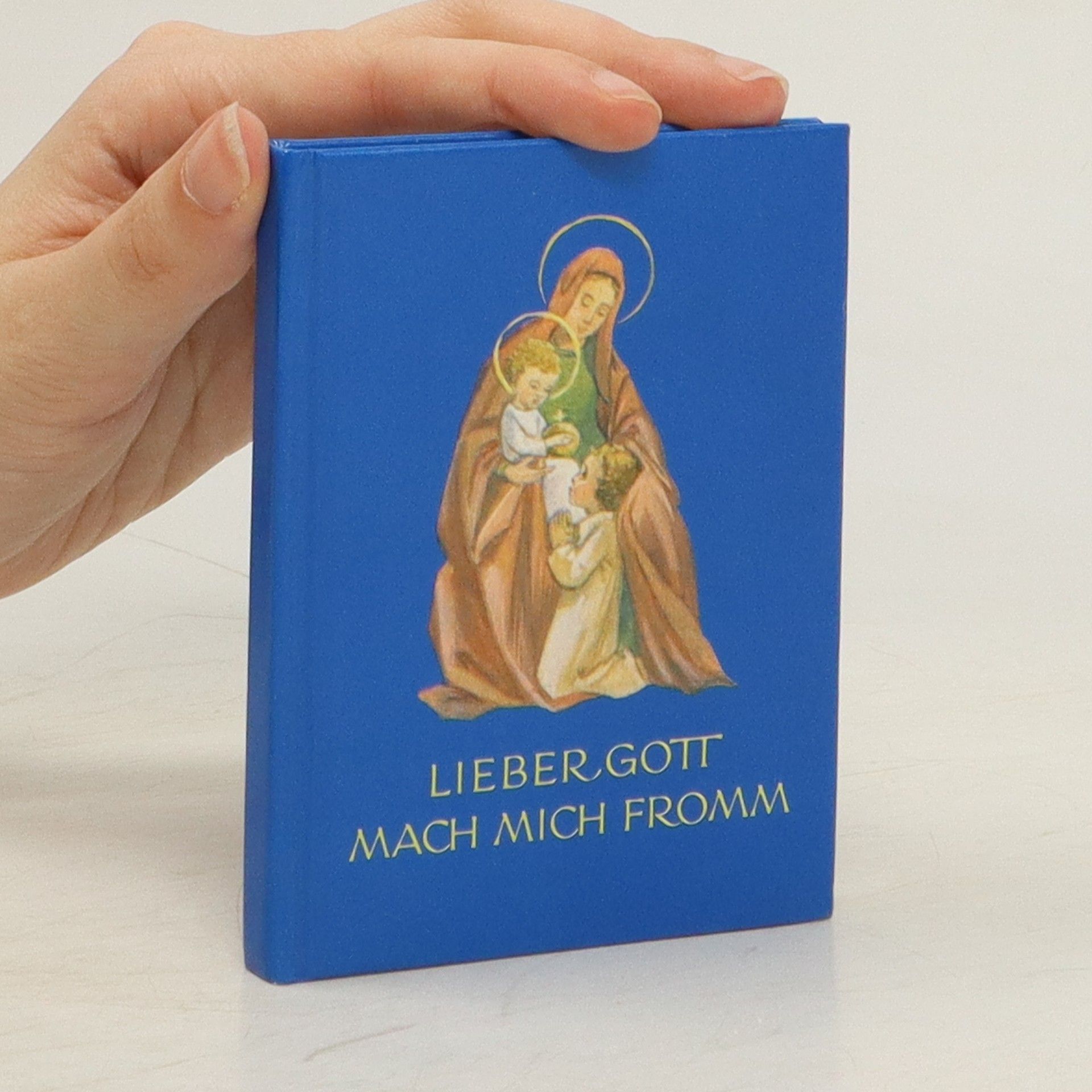 E. Johanna Werzinger Lieber Gott mach mich fromm.