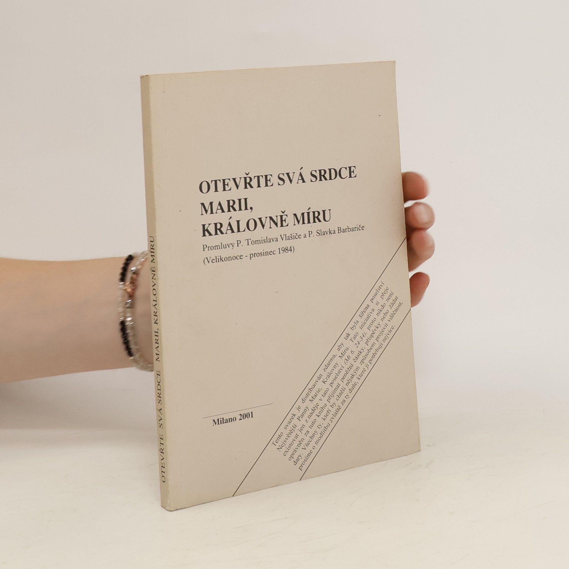 Kolektív autorov Otevřte svá srdce Marii, Královně míru