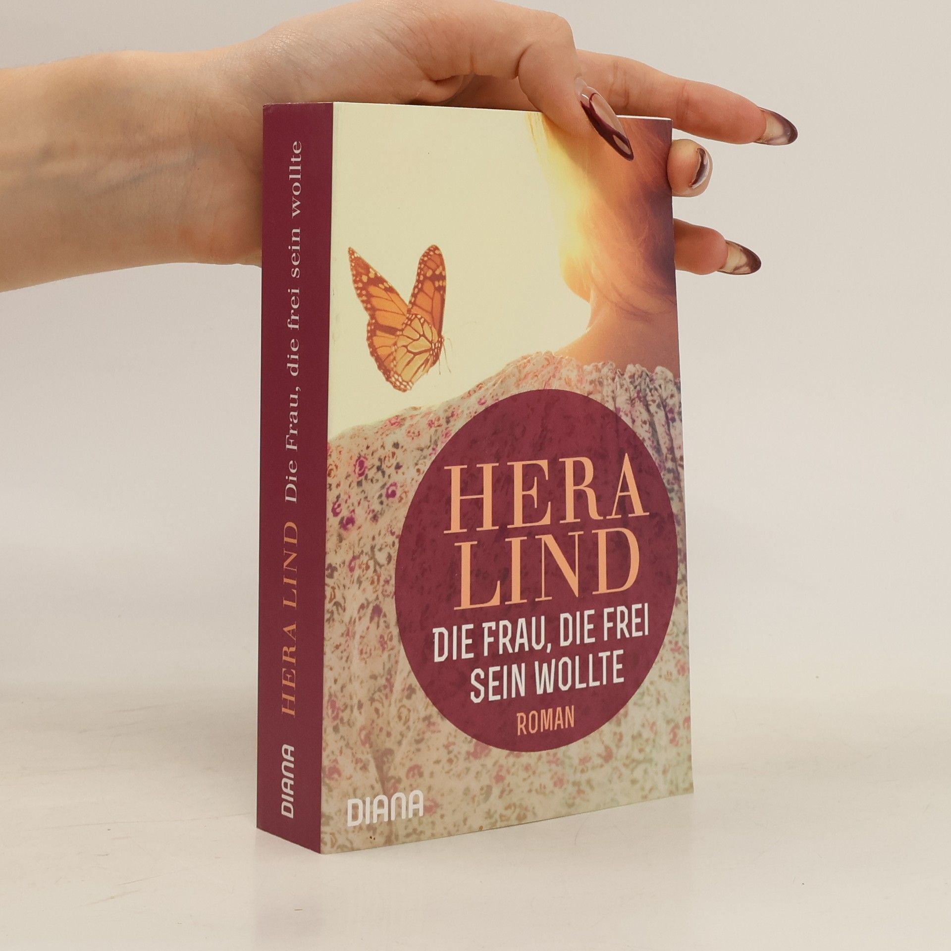 Hera Lind Die Frau, die frei sein wollte