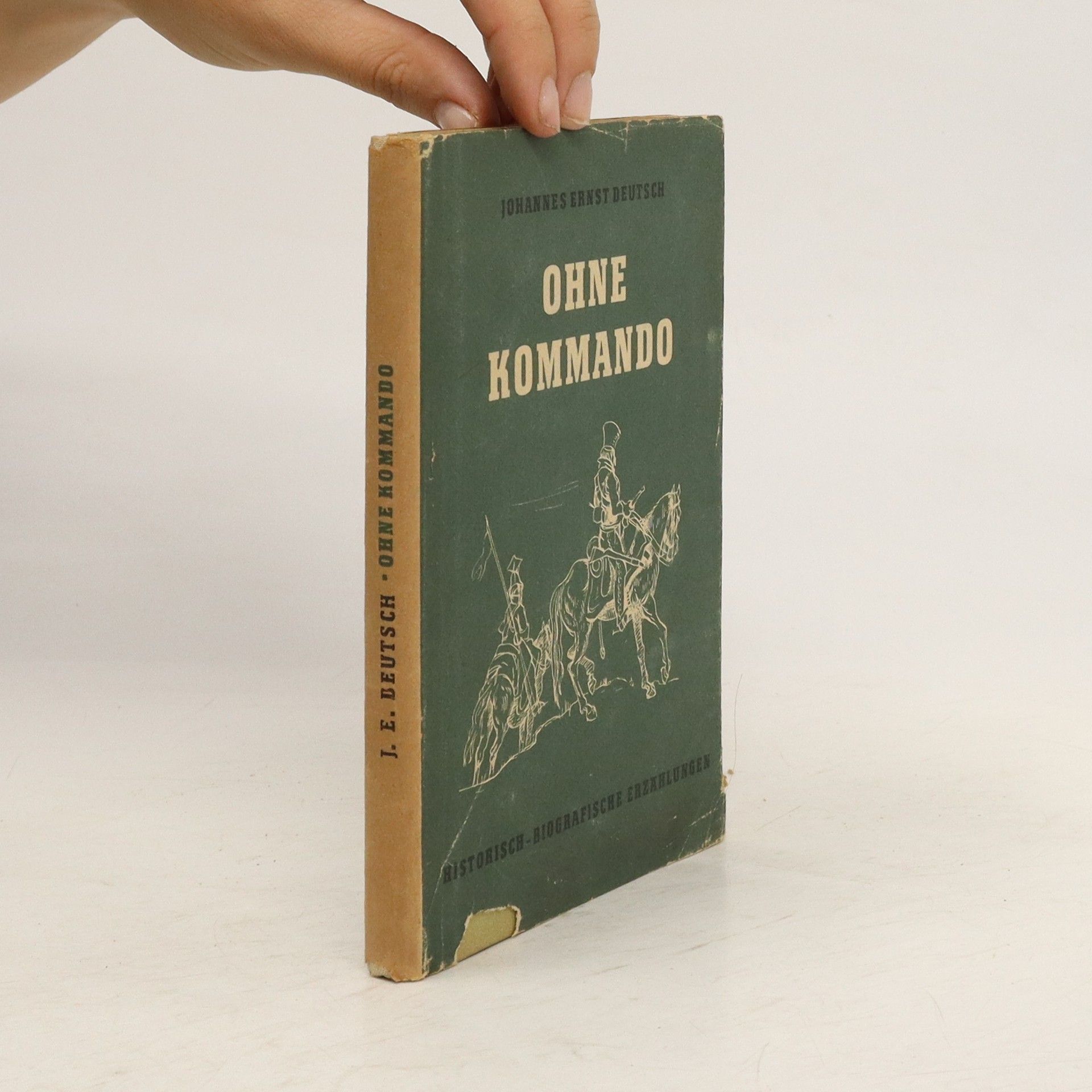 Johannes Ernst Deutsch Ohne Kommando