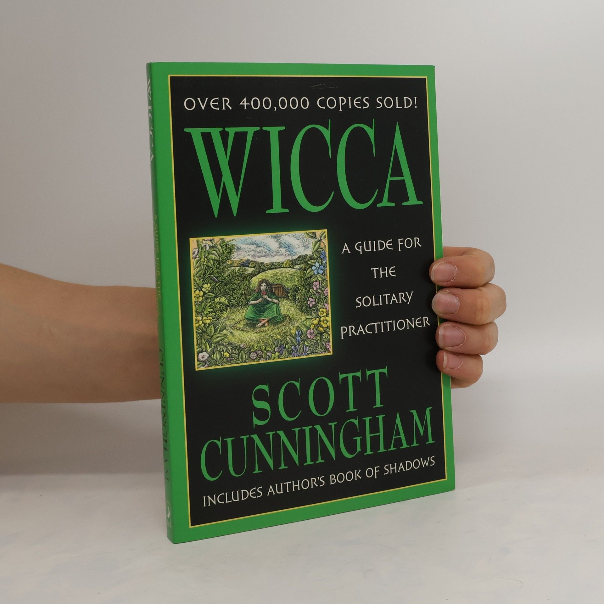 Scott Cunningham Wicca : a guide for the solitary practitioner
