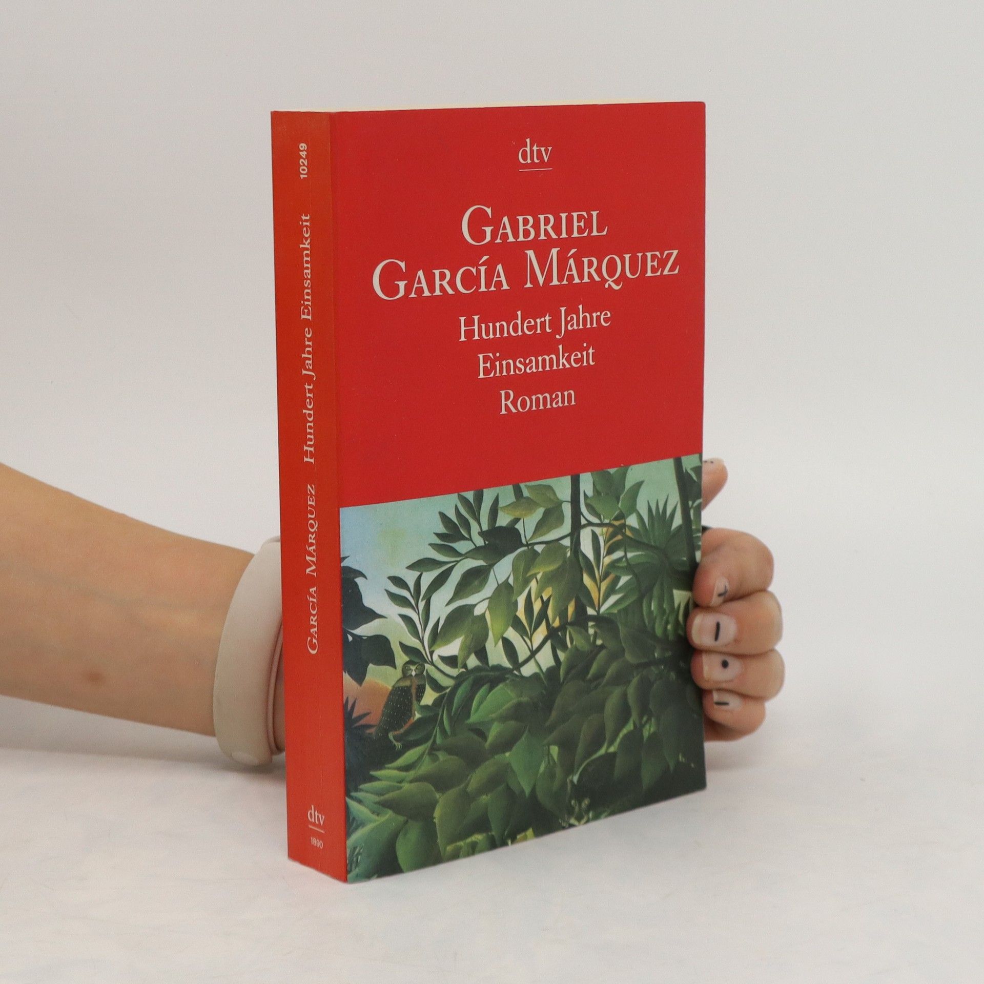 Gabriel García Márquez Hundert Jahre Einsamkeit