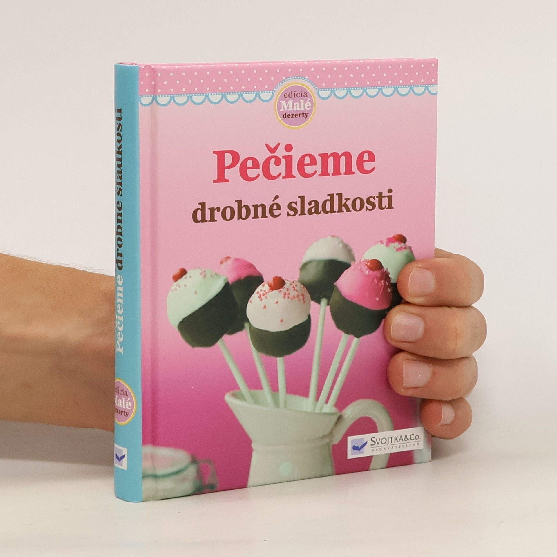 Kolektiv autorů Pečieme drobné sladkosti