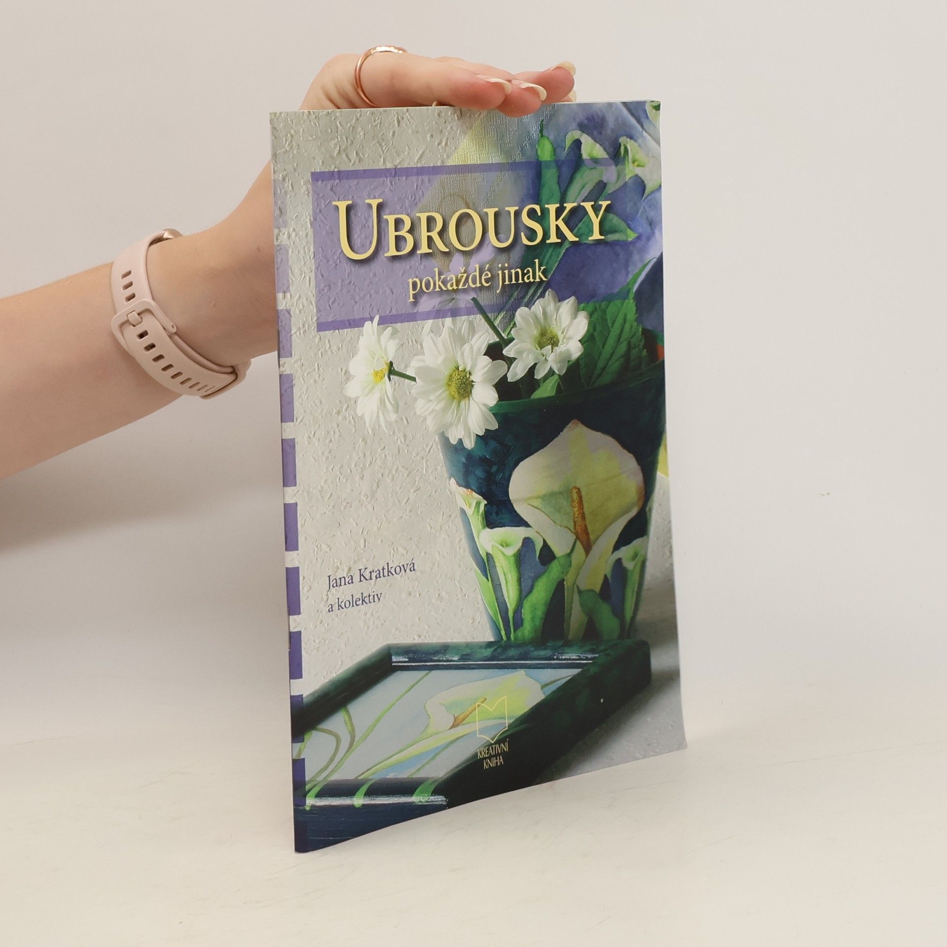 Jana Krátká Ubrousky pokaždé jinak