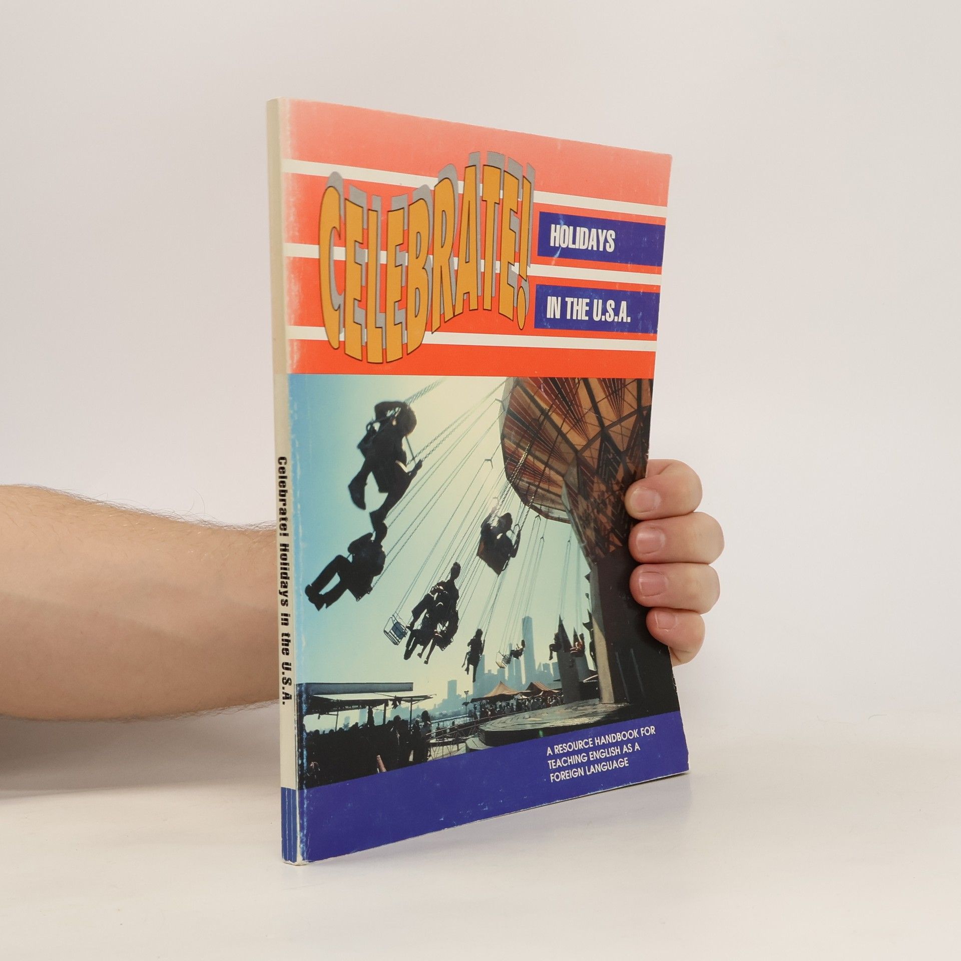 AA.VV. Celebrate! Holidays in the U.S.A.