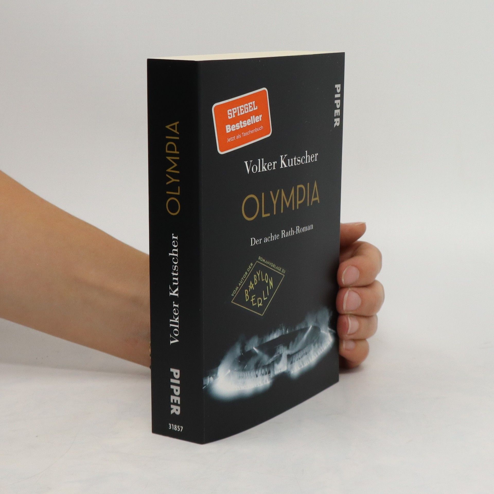 Volker Kutscher Olympia. Der achte Rath-Roman.