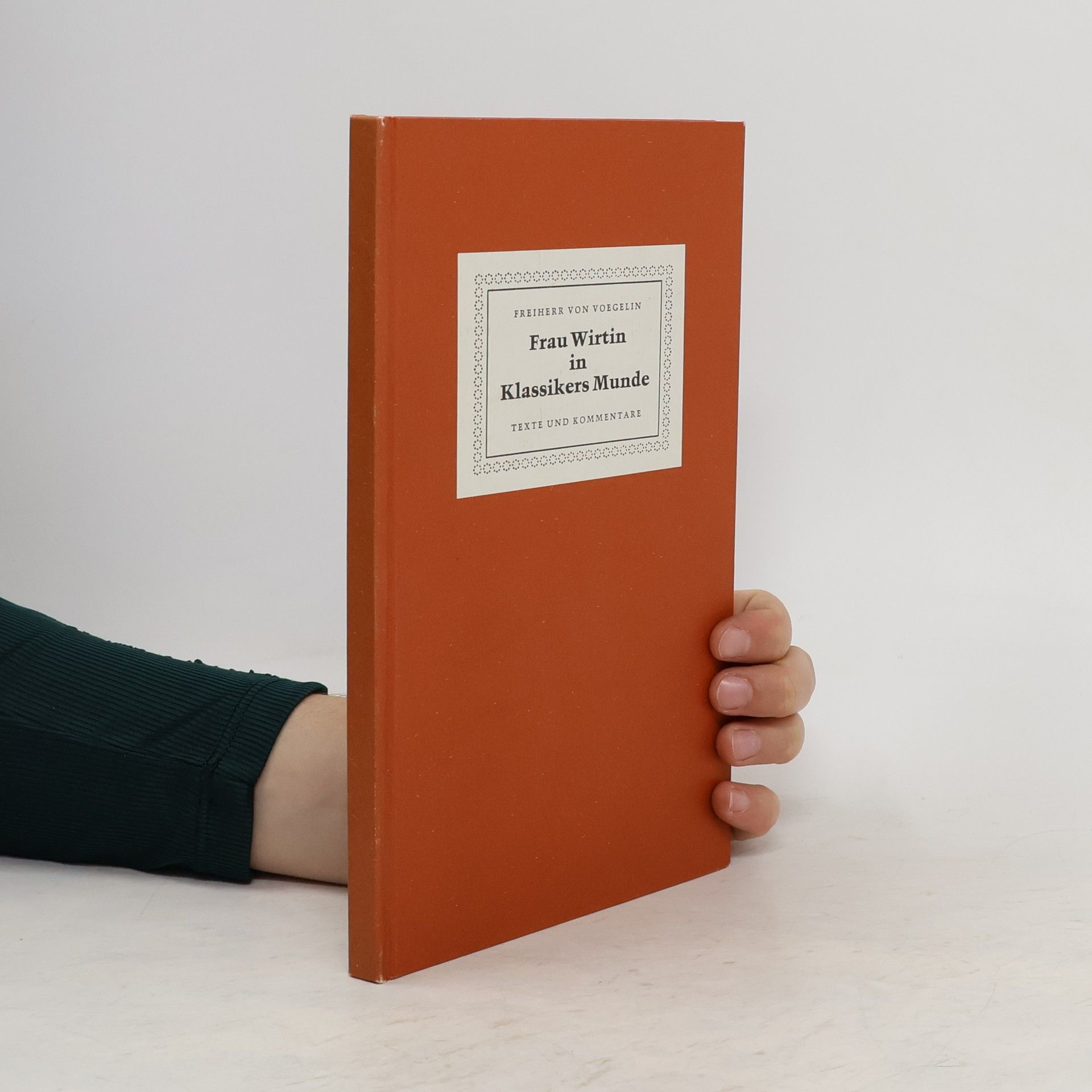 Freiherr Von Voegelin Frau Wirtin in Klassikers Munde