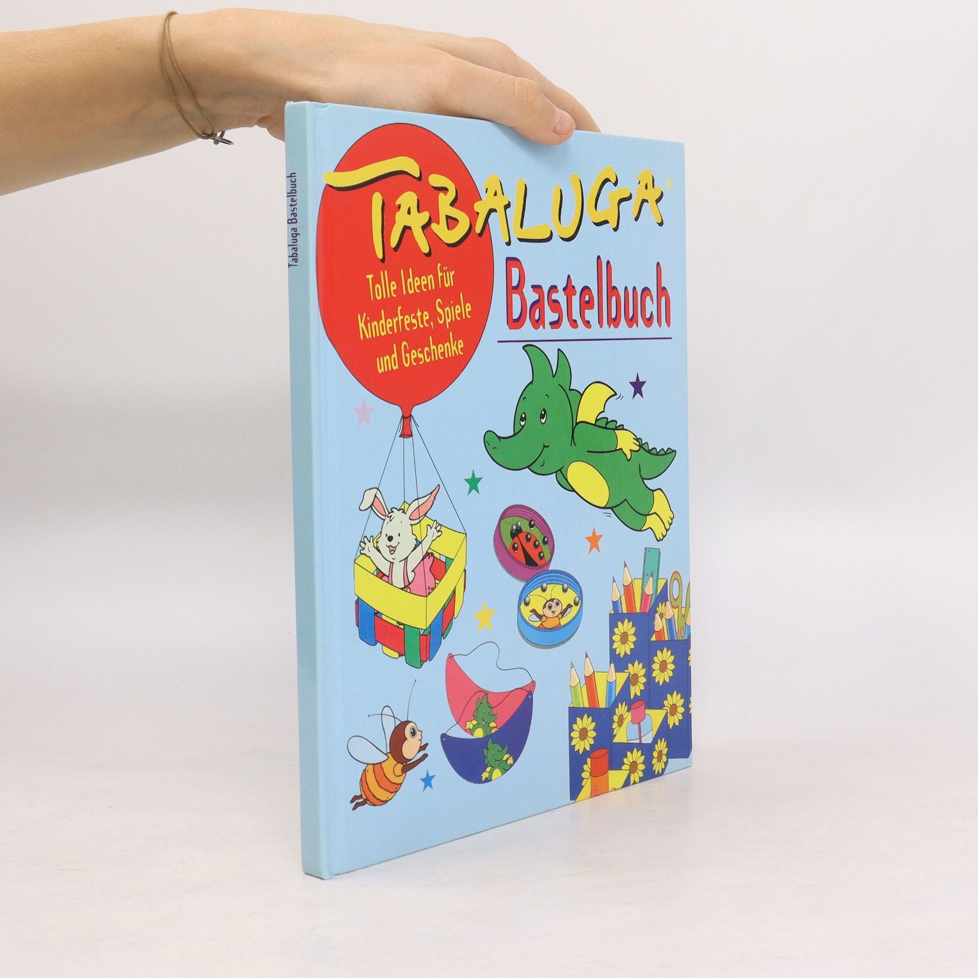 Autorenkollektiv Tabaluga Bastelbuch