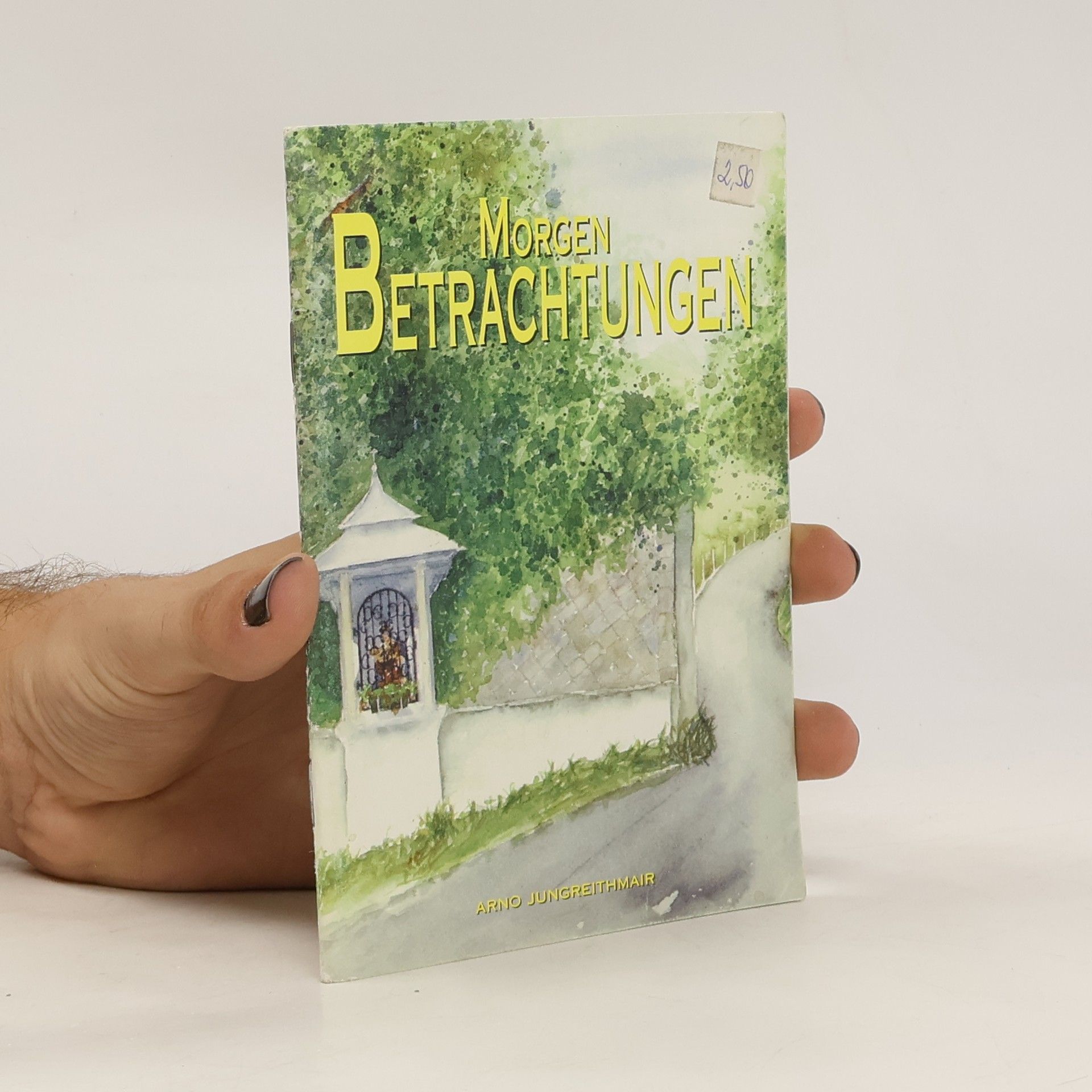 Arno Jungreithmair Morgenbetrachtungen für jeden Tag