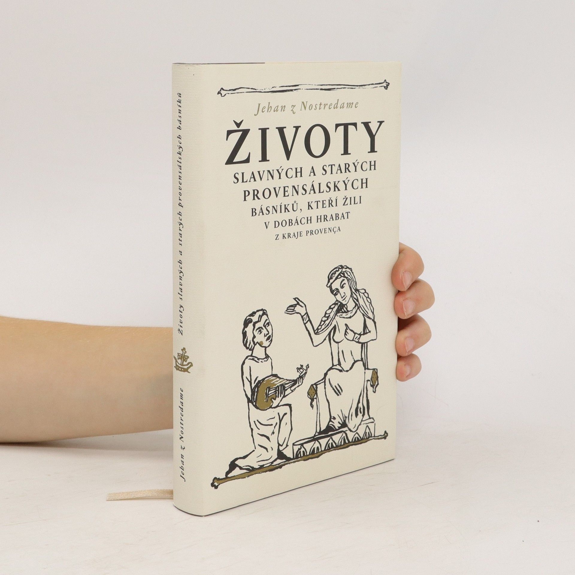 Jean de Nostredame Životy slavných a starých provensálských básníků