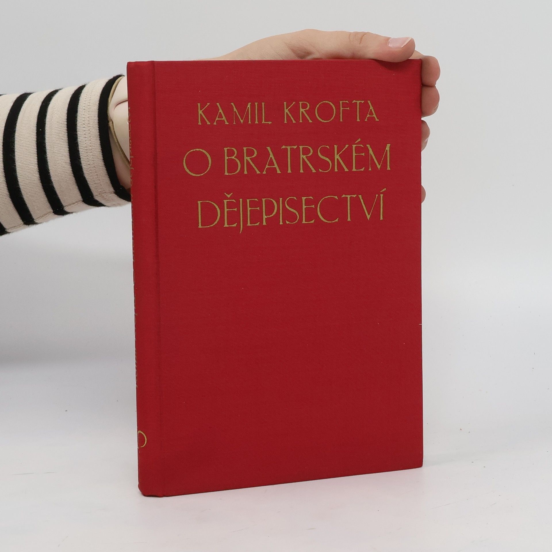 Kamil Krofta O bratrském dějepisectví