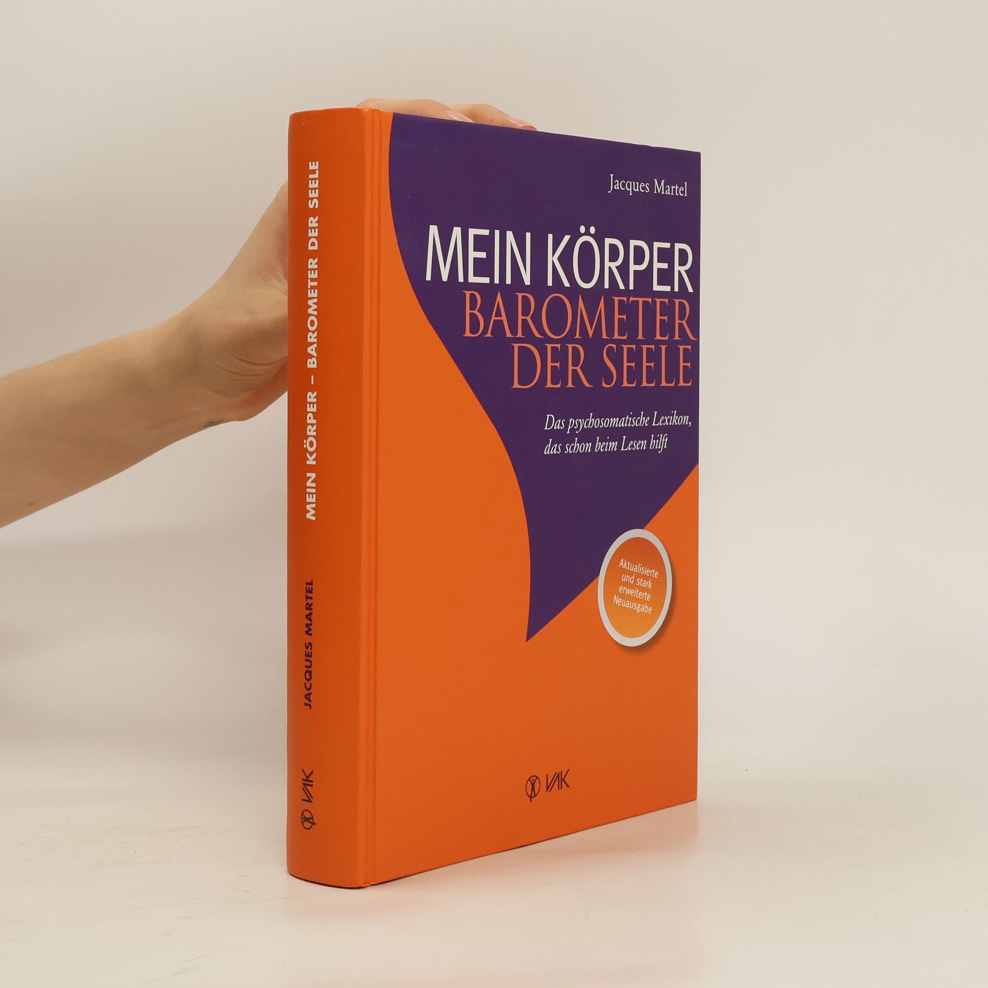 Jacques Martel Mein Körper. Barometer der Seele