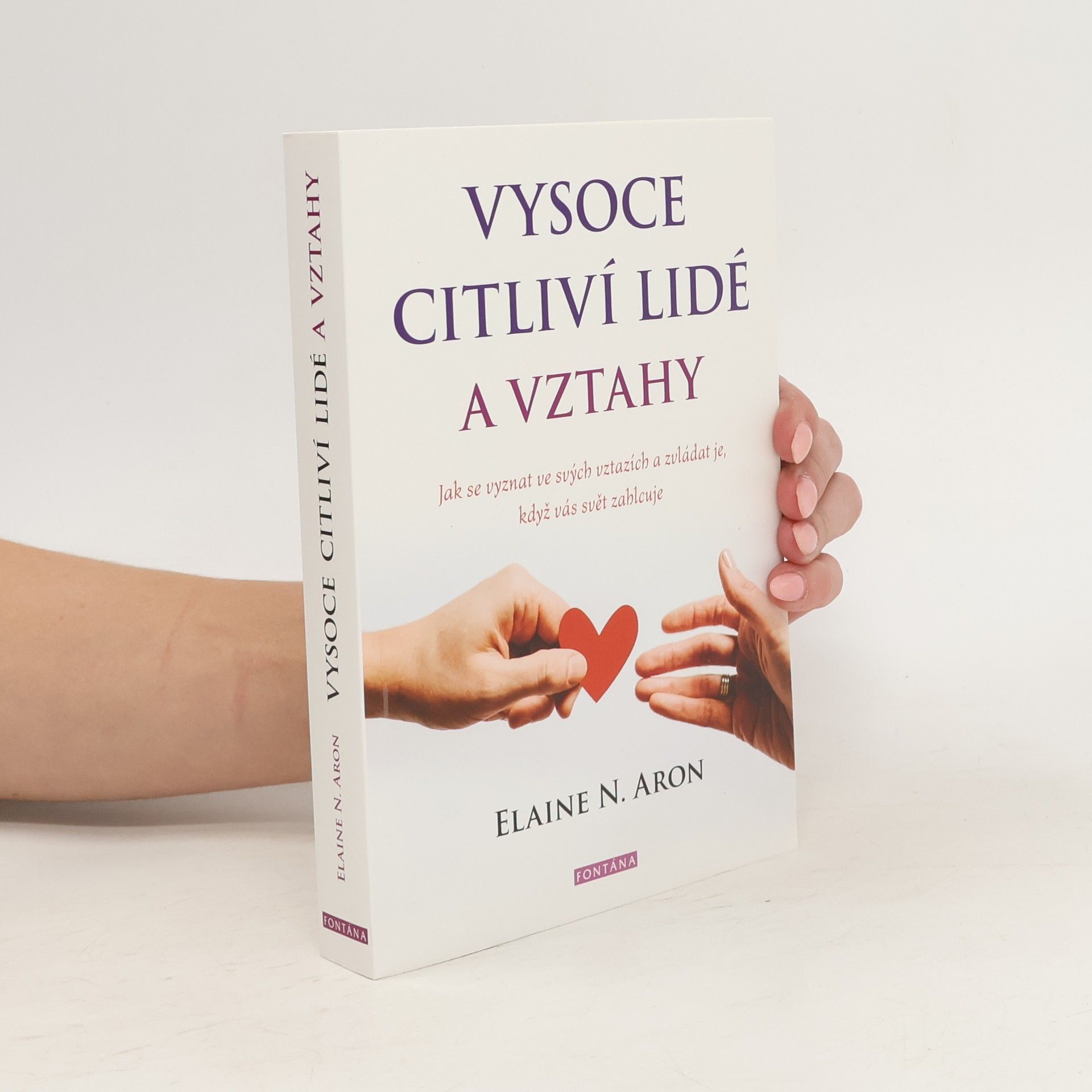 Elaine Aron Vysoce citliví lidé a vztahy