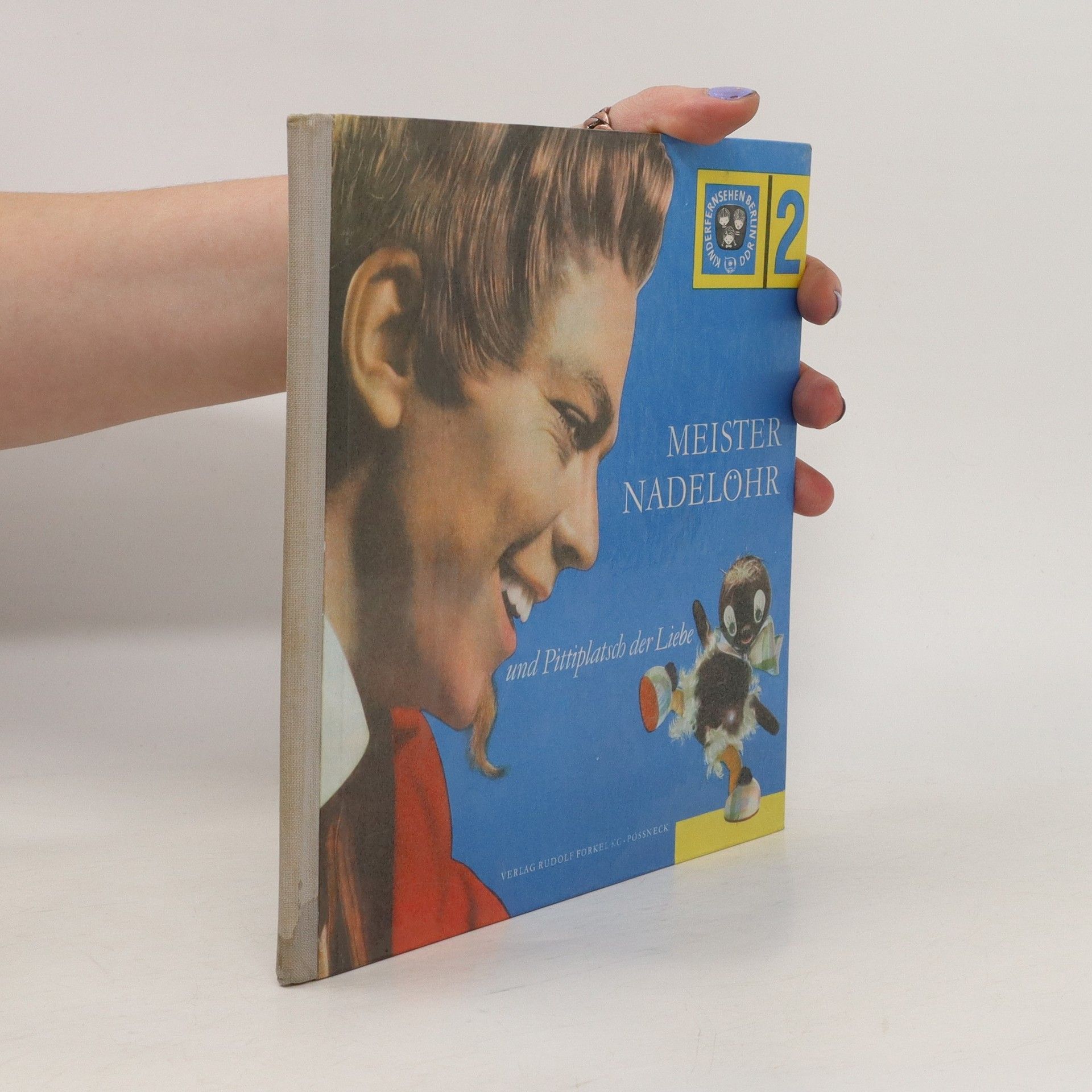 Collectif d'auteurs Meister Nadelöhr und Pittiplatsch der Liebe