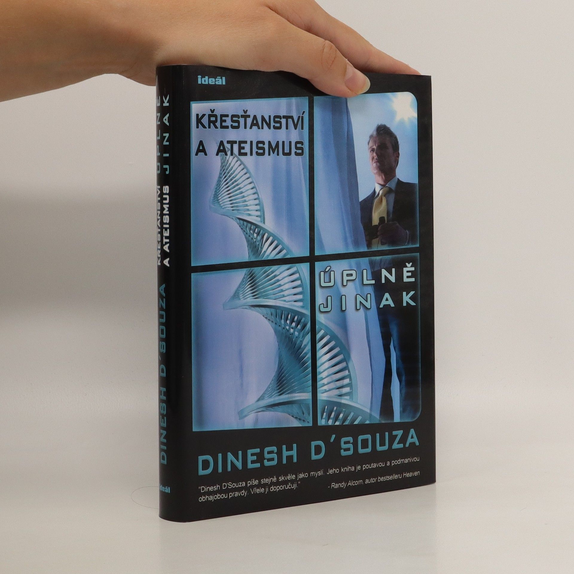 Dinesh D'Souza Křesťanství a ateismus úplně jinak