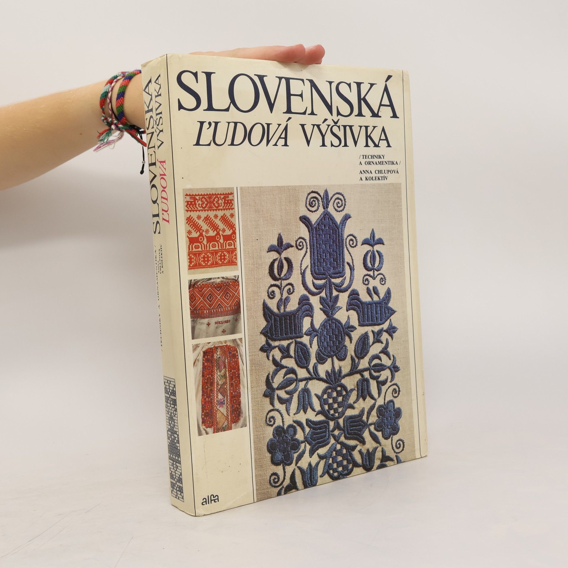 Anna Chlupová Slovenská ľudová výšivka