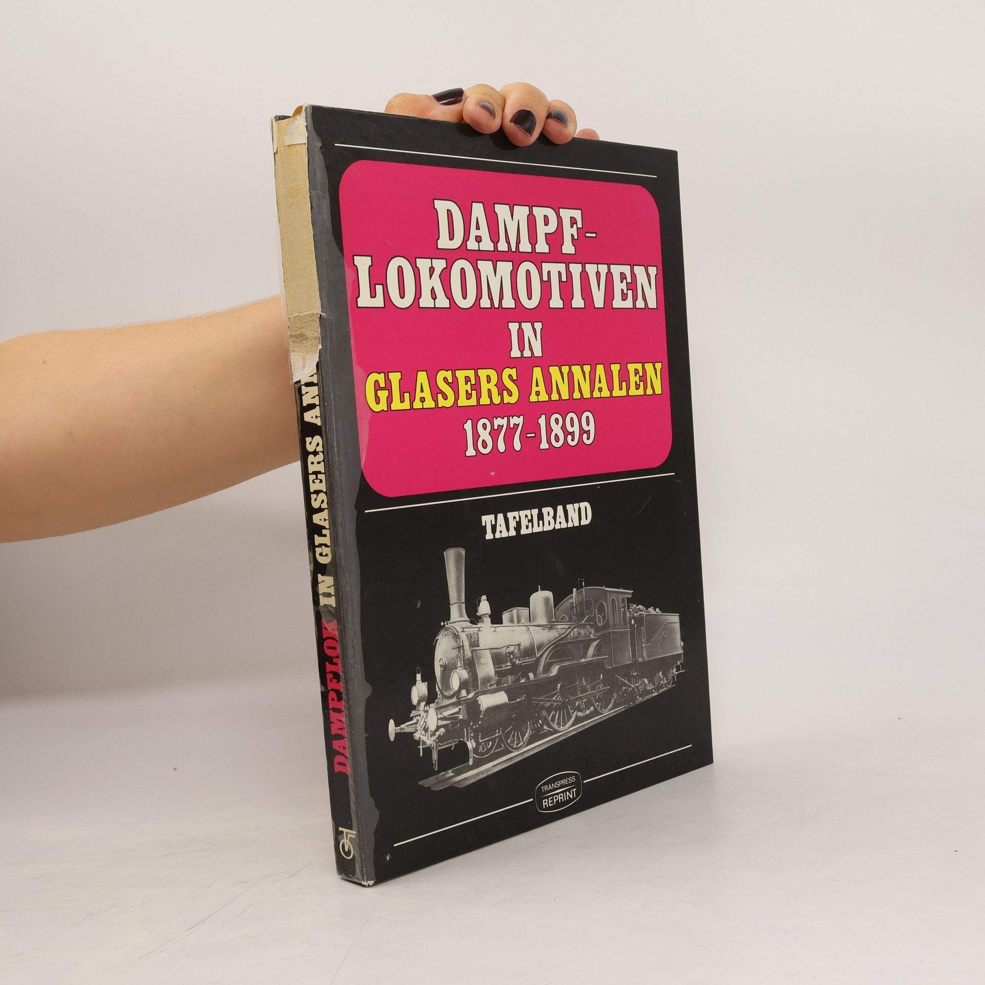 Autores varios Dampflokomotiven in Glasers Annalen 1877-1899