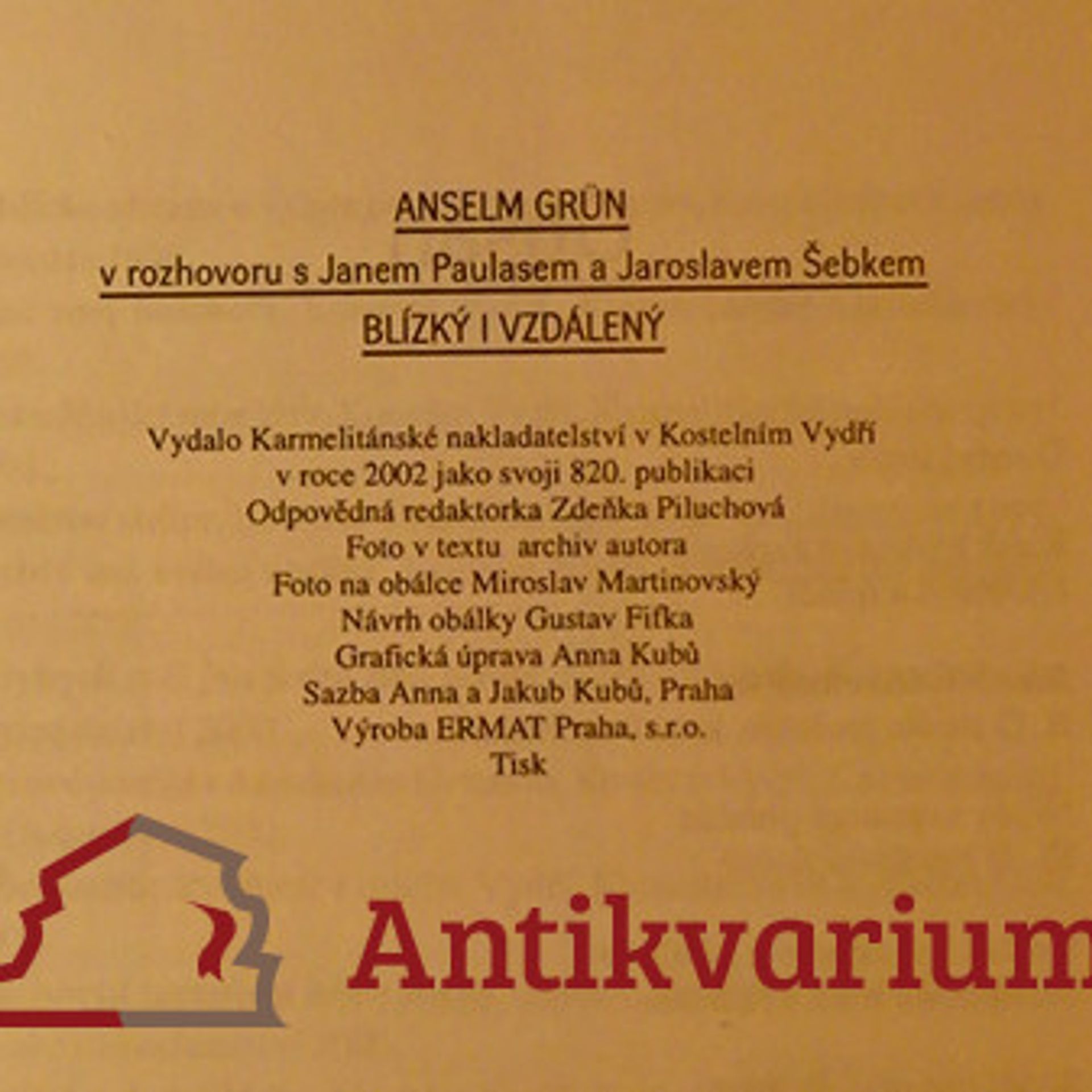 Anselm Grün Blízký i vzdálený