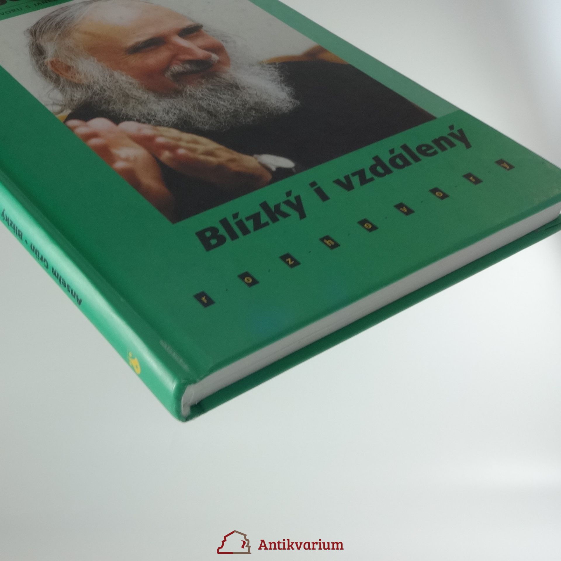 Anselm Grün Blízký i vzdálený