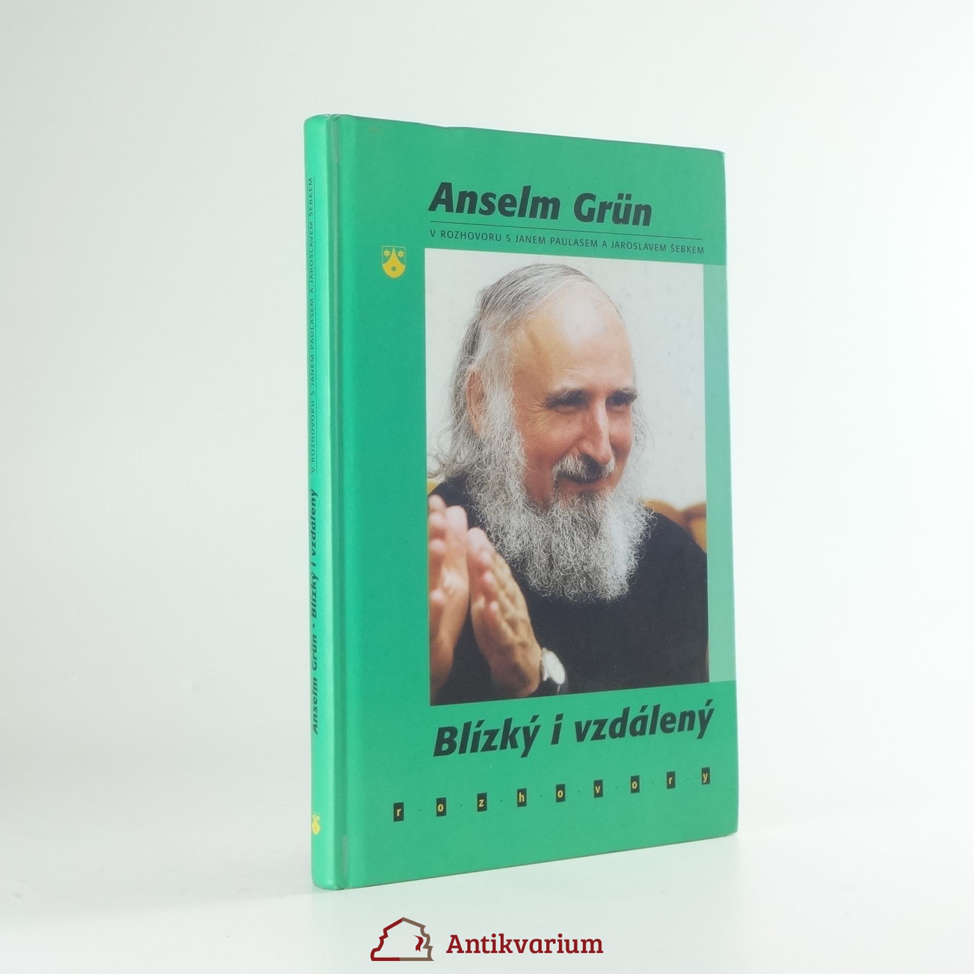 Anselm Grün Blízký i vzdálený