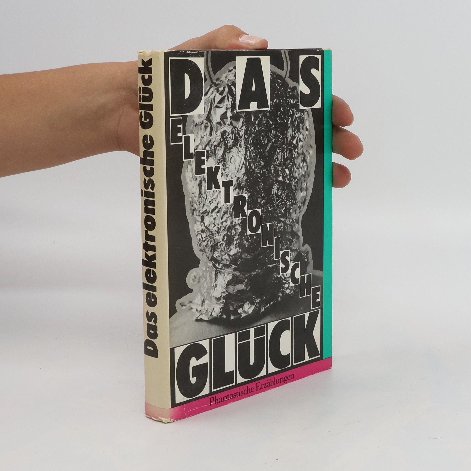 Autorenkollektiv Das elektronische Glück