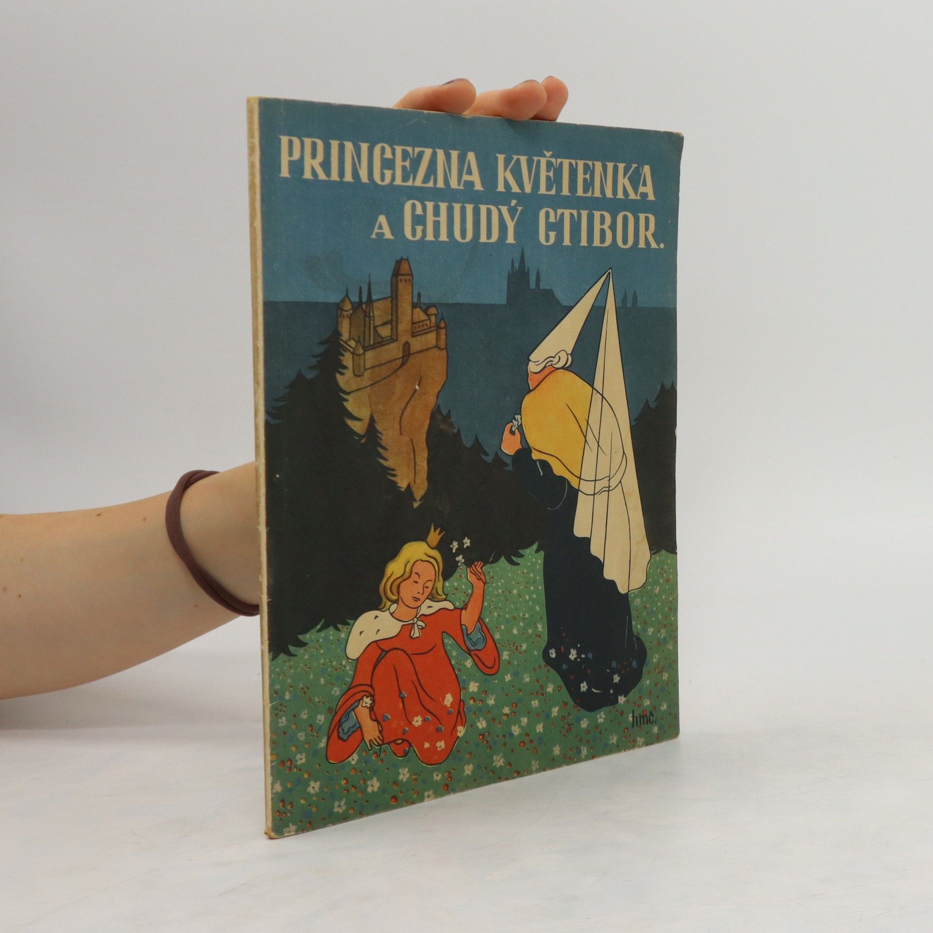 Mil Franke-Nemanská Princezna Květenka a chudý Ctibor
