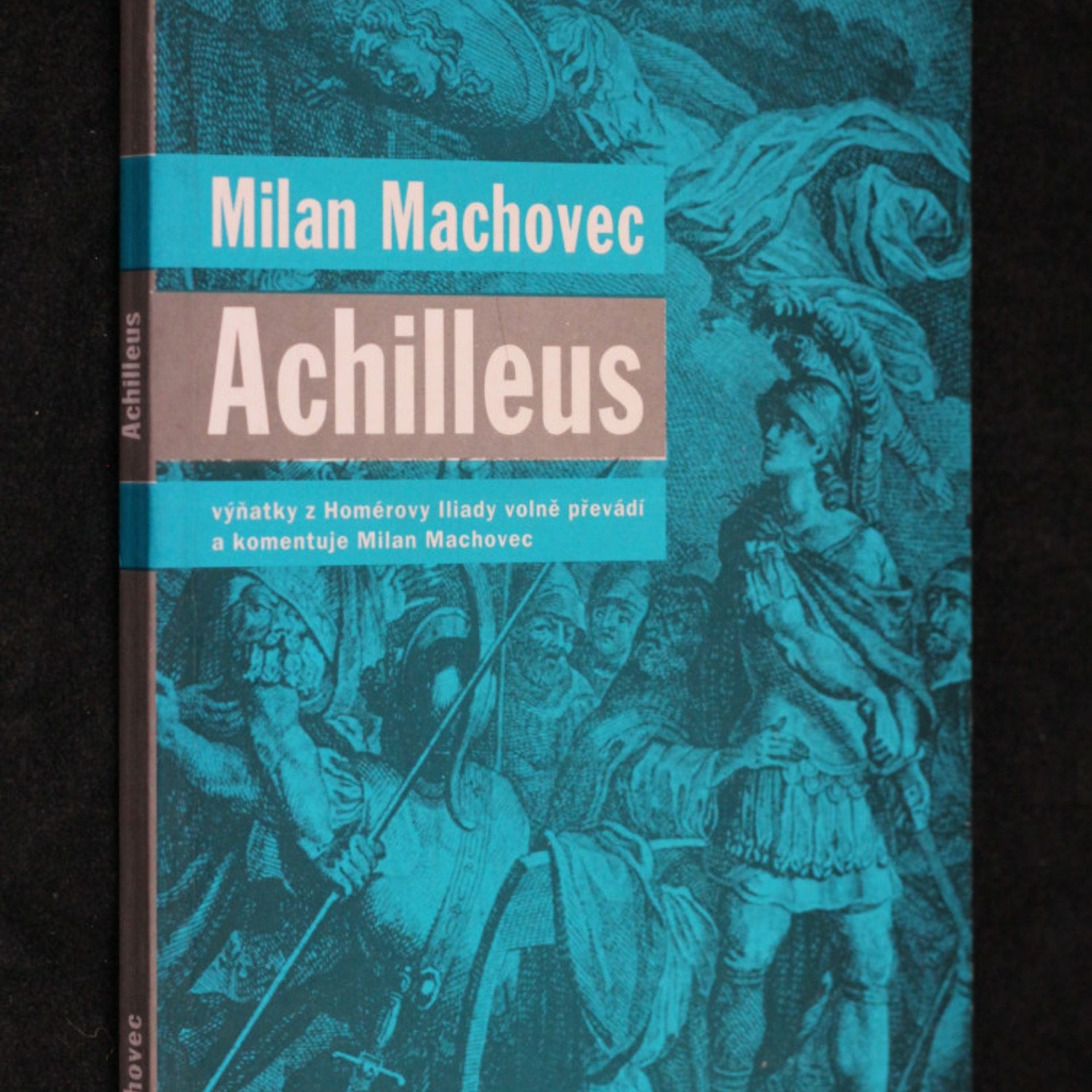 Milan Machovec Achilleus