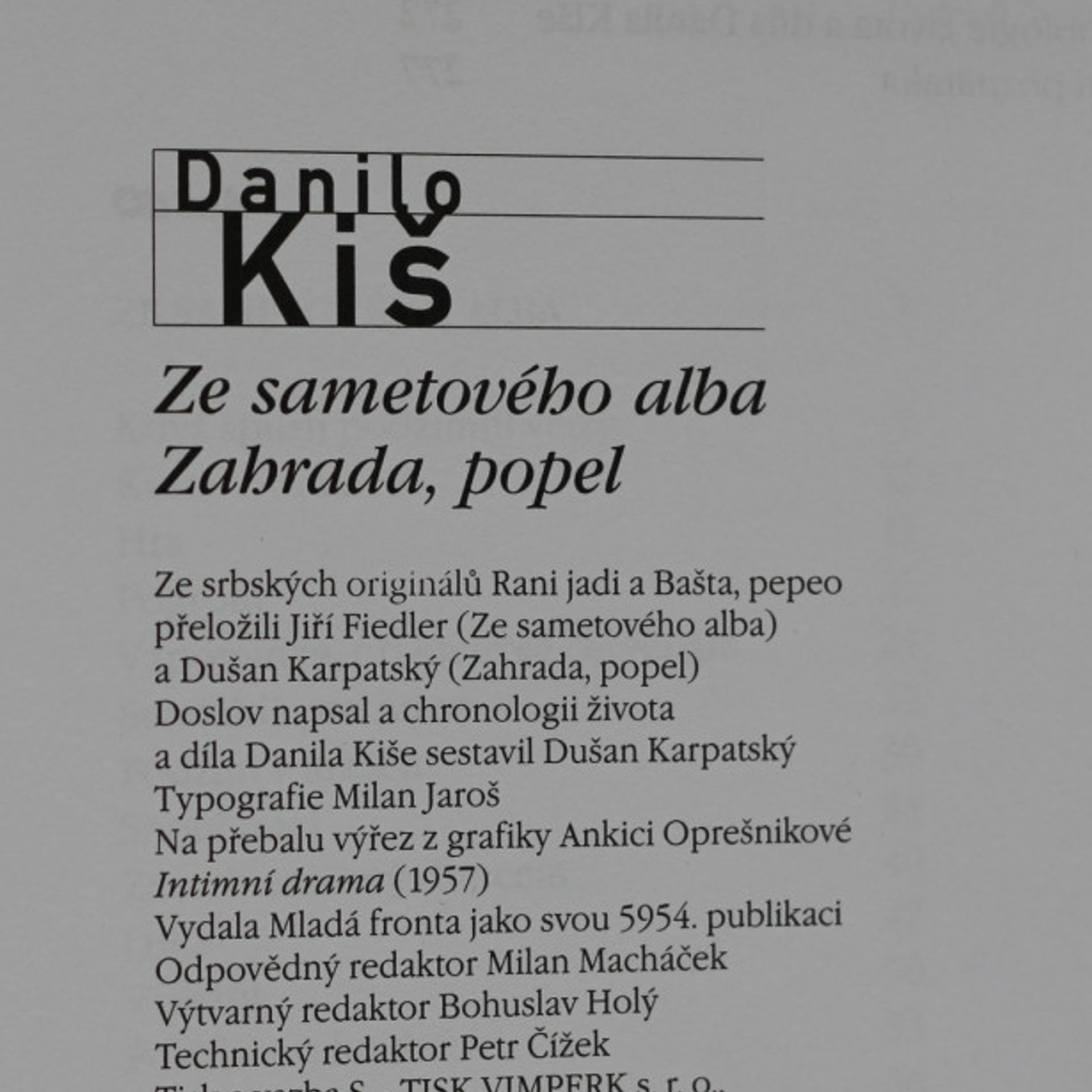 Danilo Kiš Ze sametového alba ; Zahrada, popel