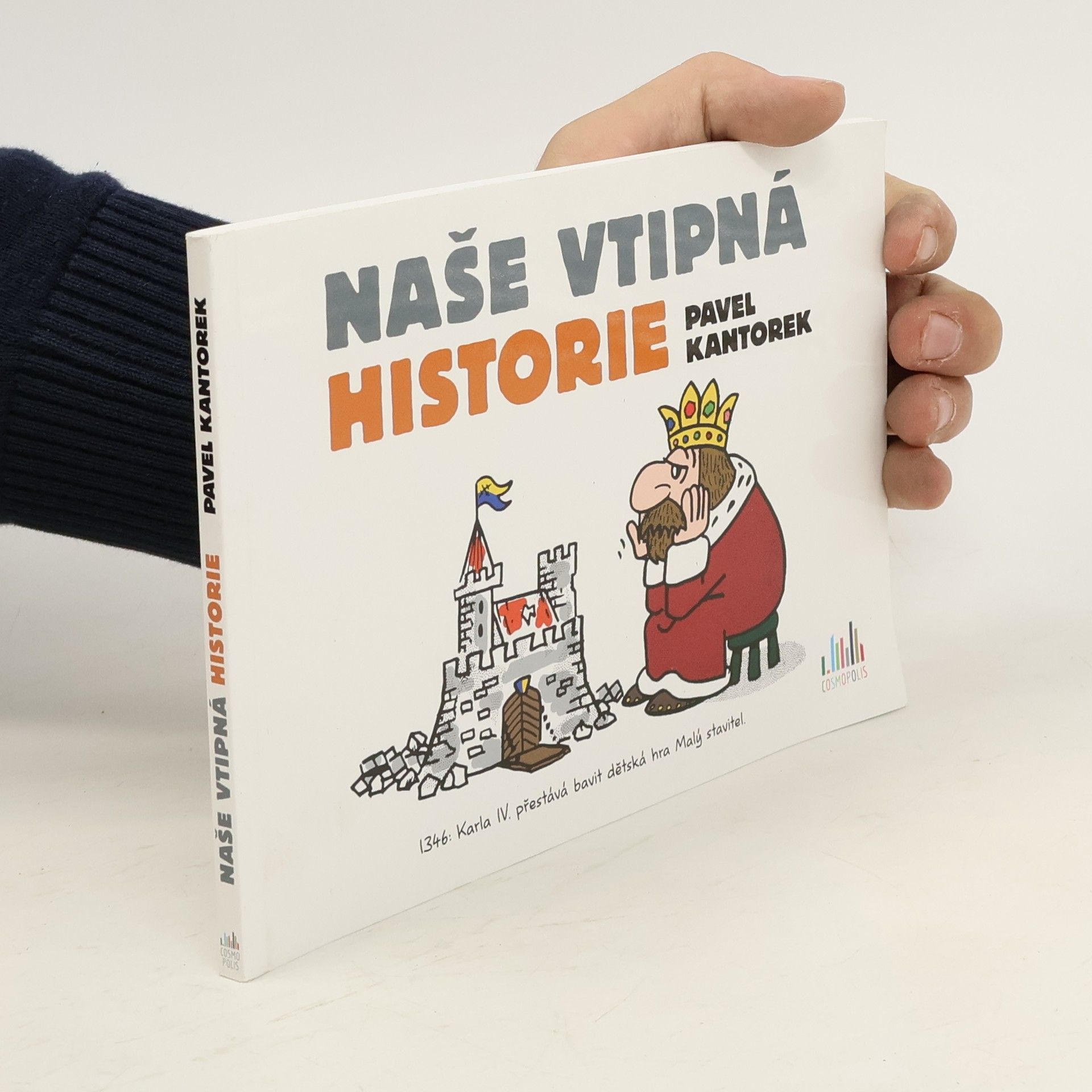 Pavel Kantorek Naše vtipná historie