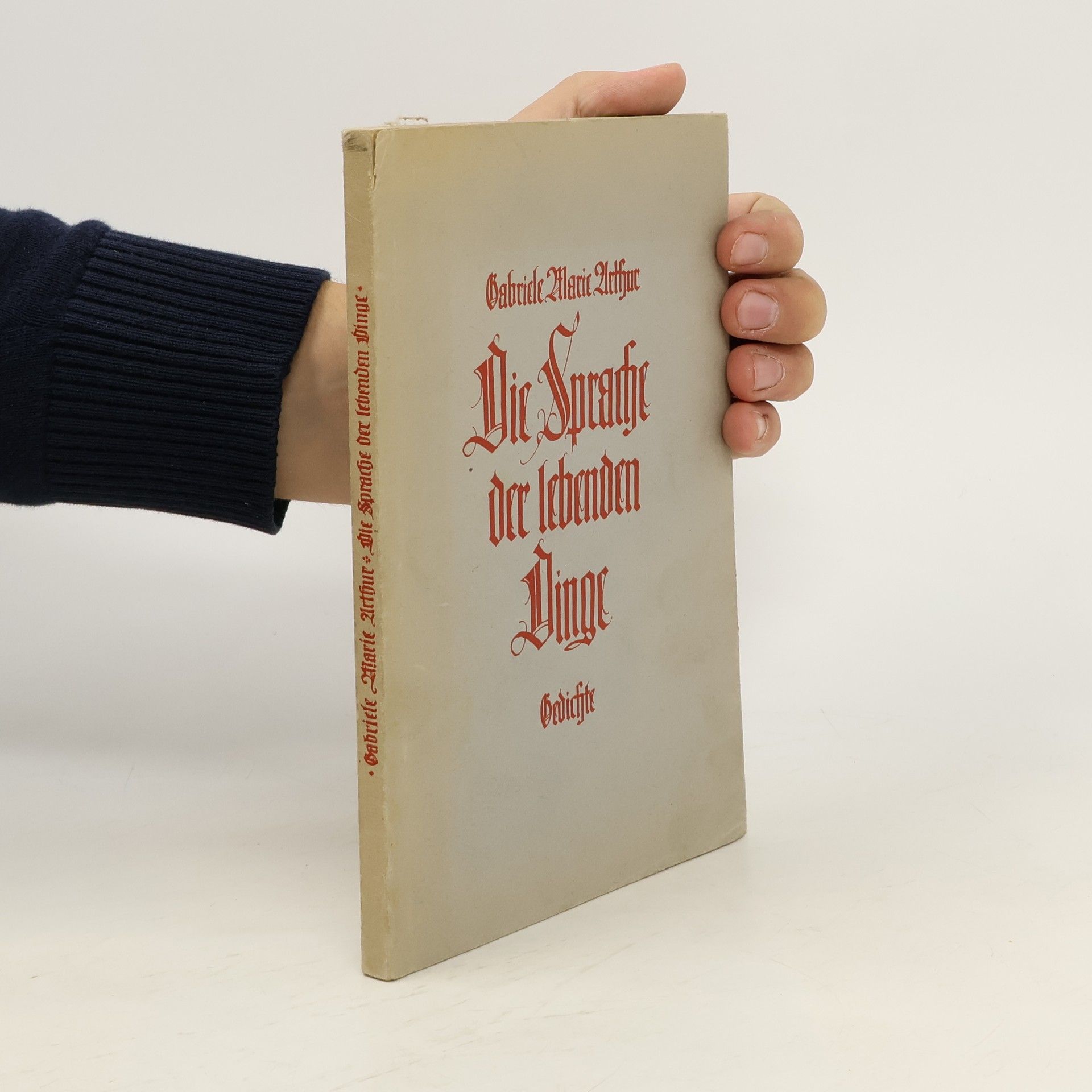 Gabriele Marie Arthur Die Sprache der lebenden Dinge