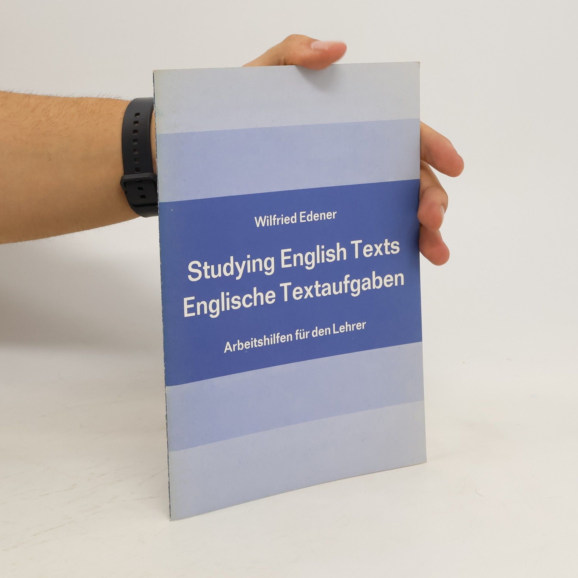 Wilfried Edener Studying English Texts