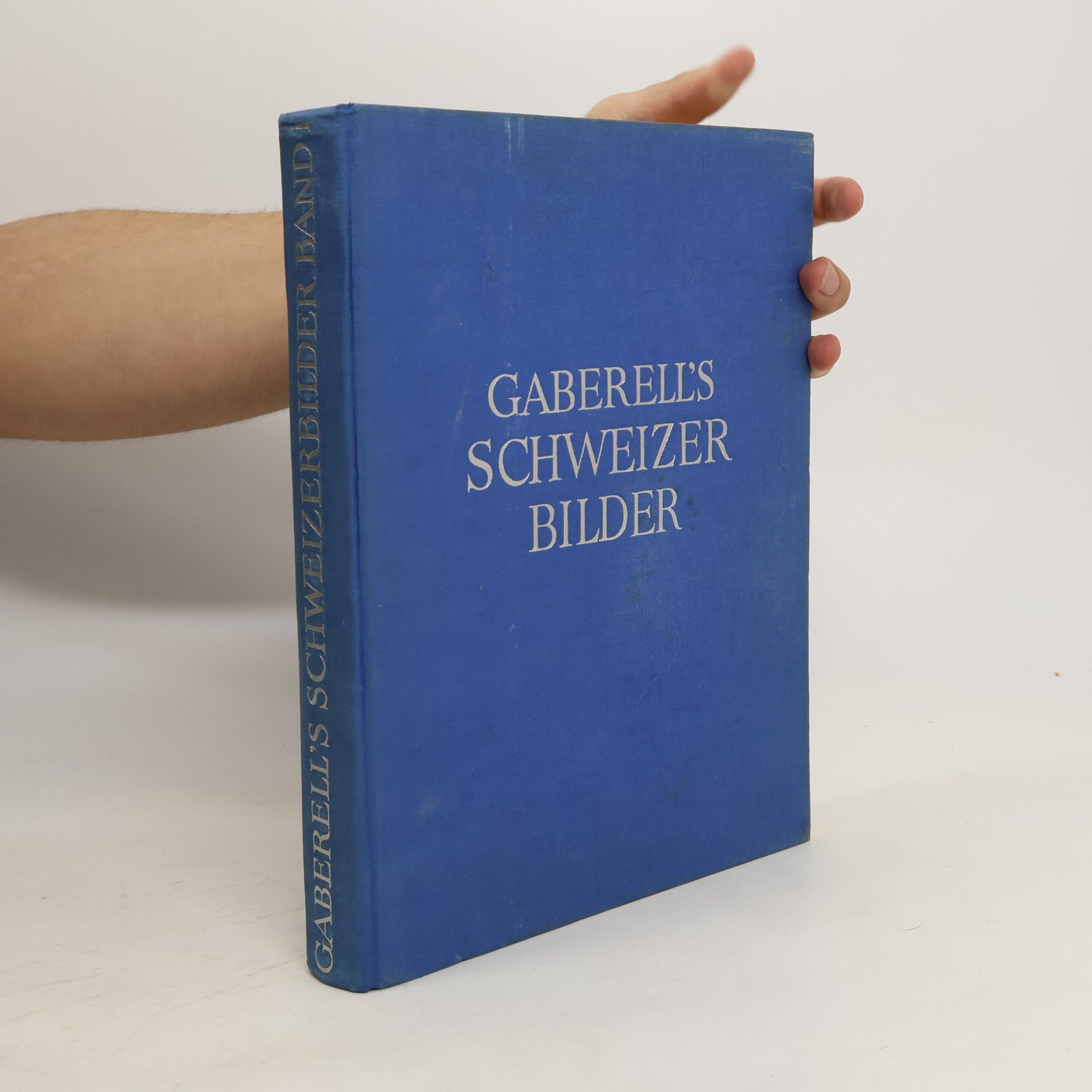 Gaberells Schweizer Bilder