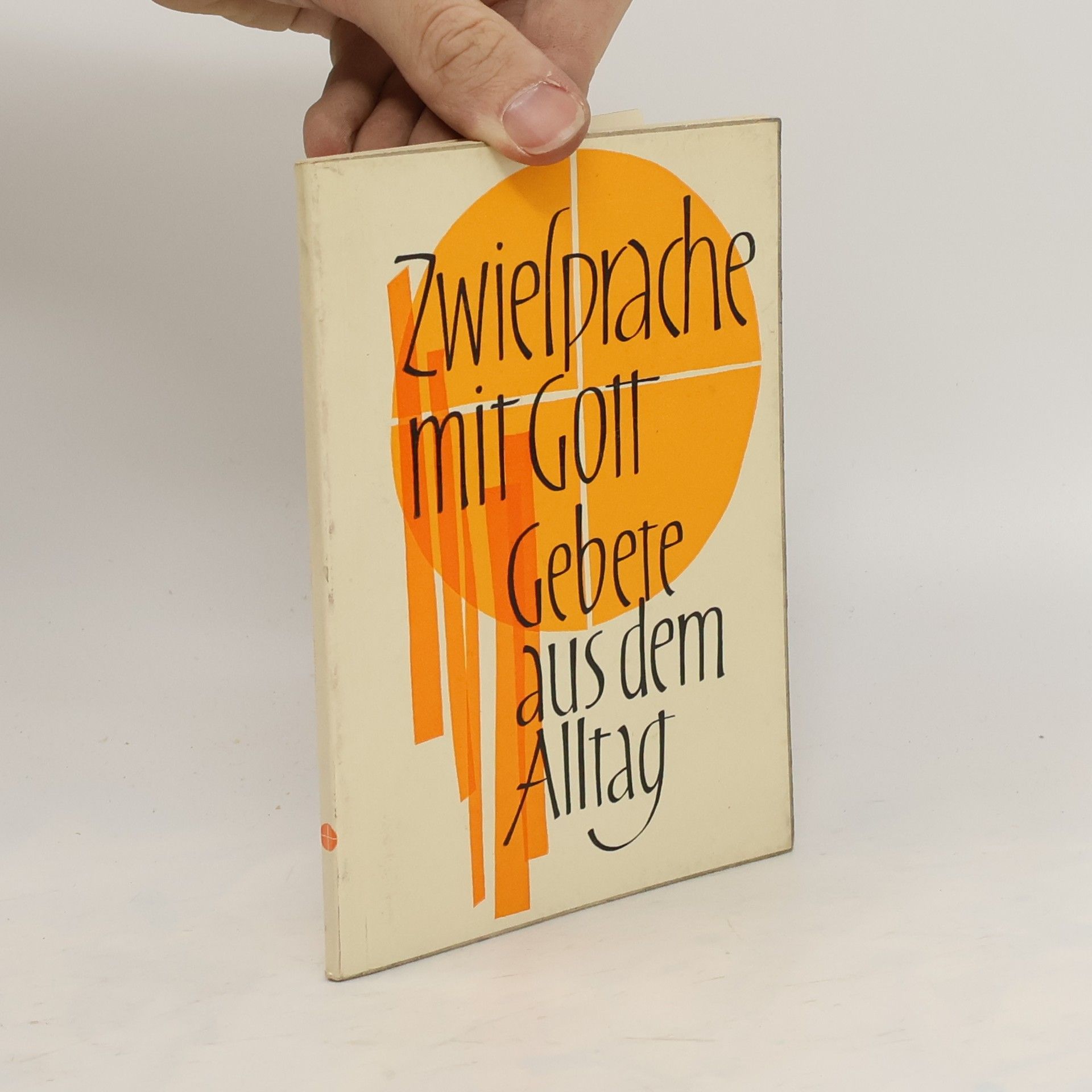 Collectif d'auteurs Zwiesprache mit Gott