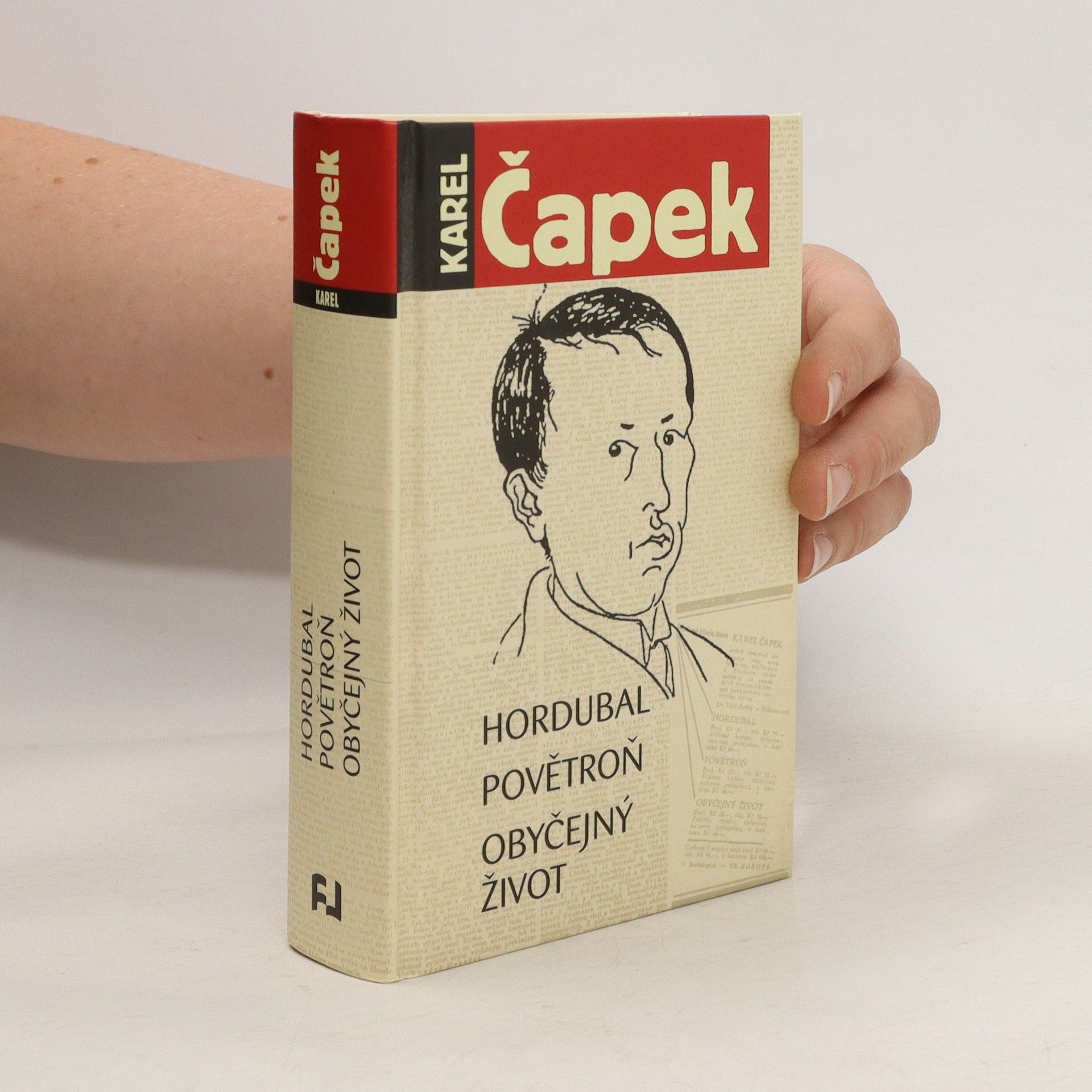 Karel Čapek Hordubal / Povětroň / Obyčejný život