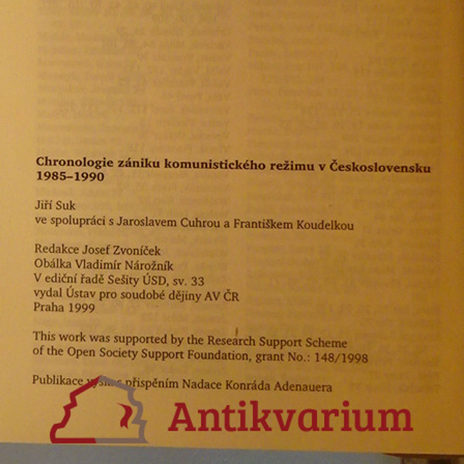 Jiří Suk Chronologie zániku komunistického režimu v Československu 1985-1990