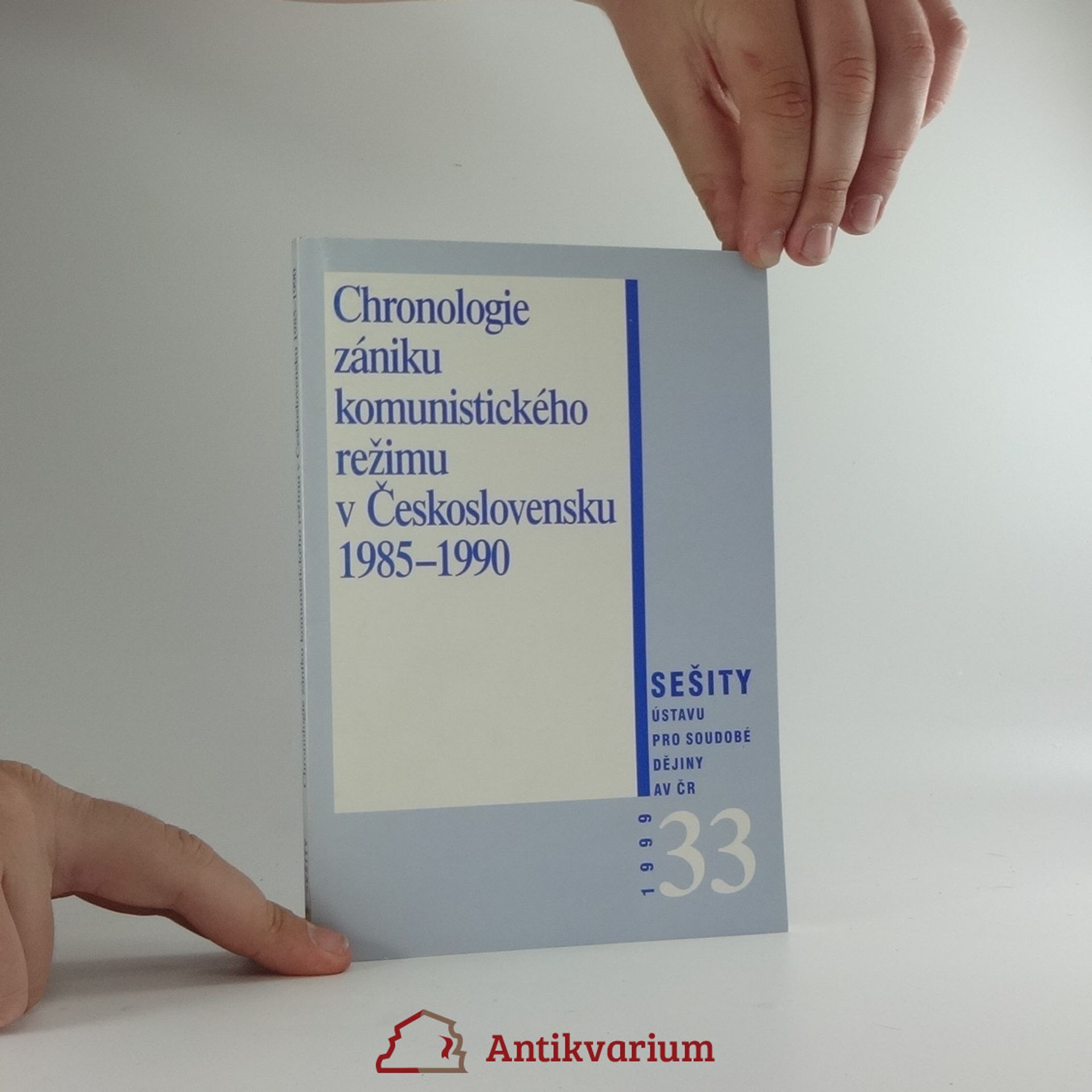 Jiří Suk Chronologie zániku komunistického režimu v Československu 1985-1990