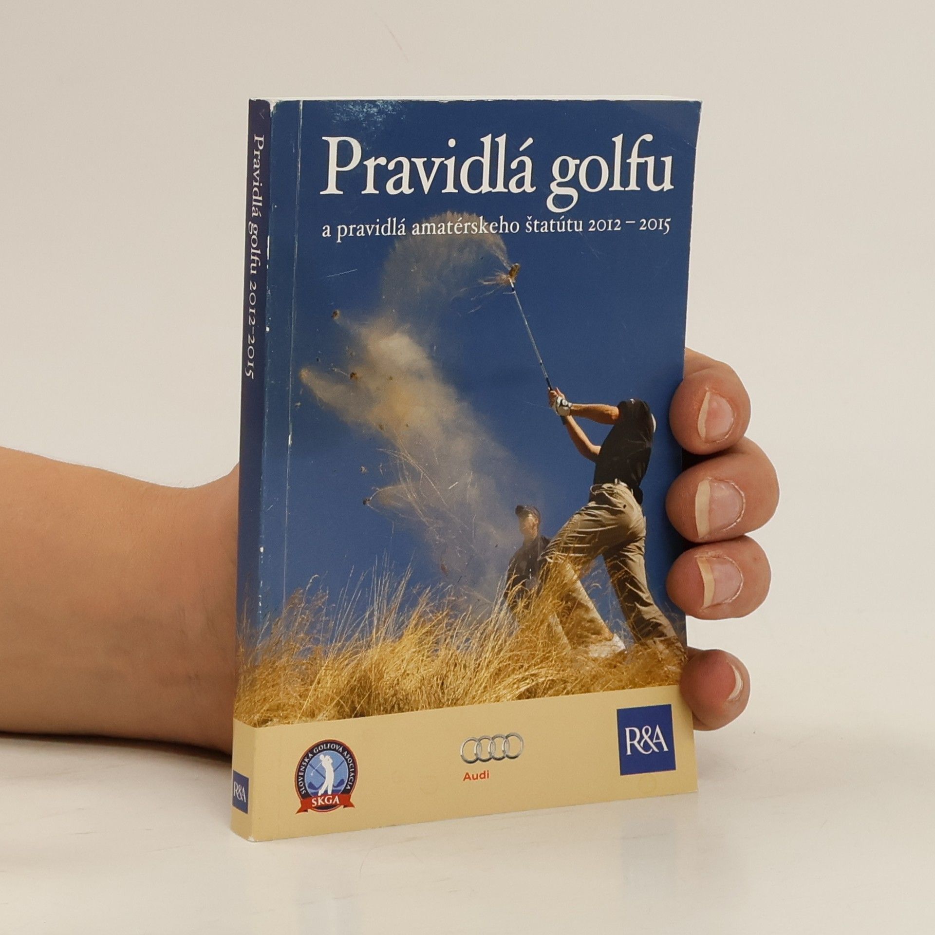 Autores varios Pravidlá golfu a pravidlá amatérského štatúru 2012 - 2015