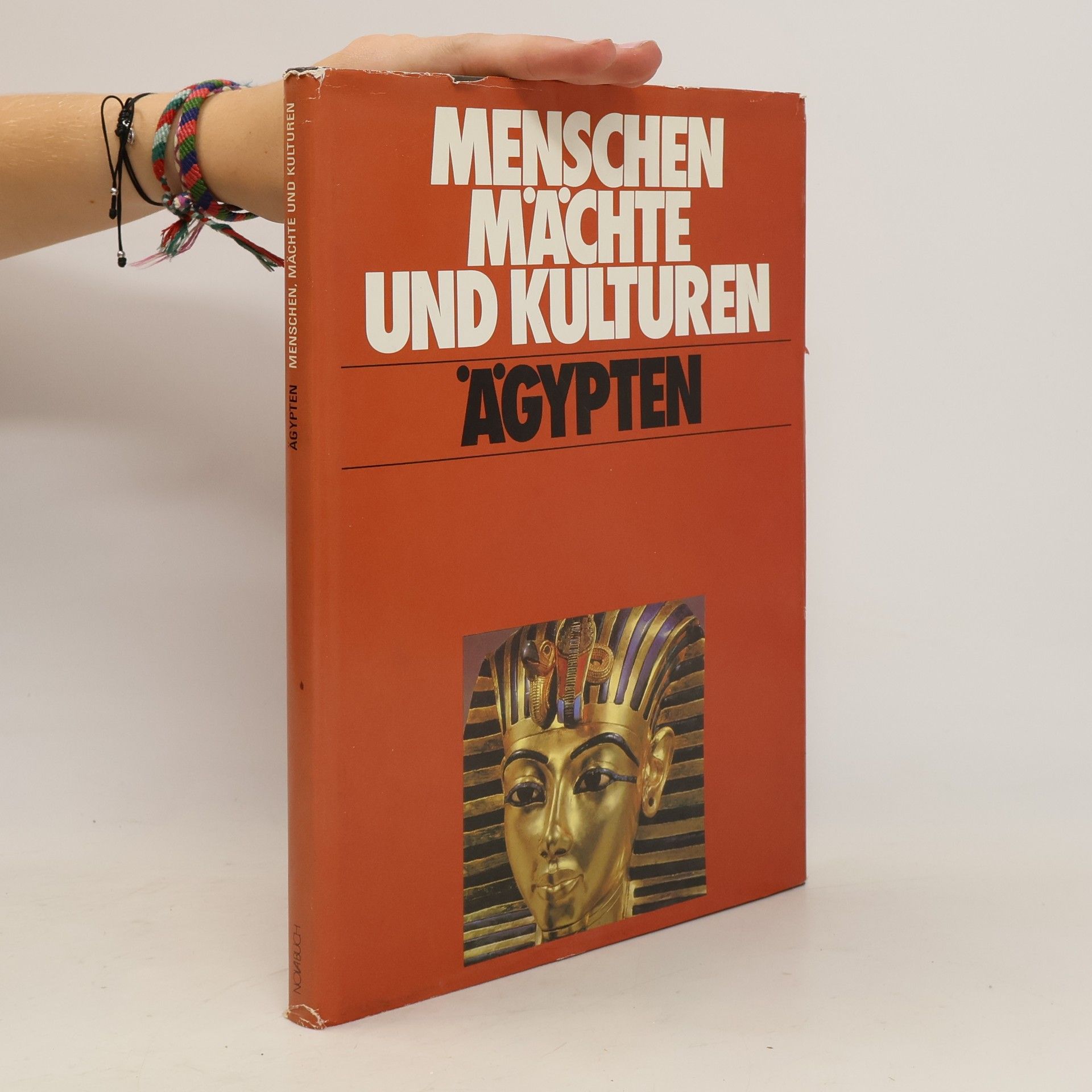 kolektiv Menschen Mächte und Kulturen. Ägypten